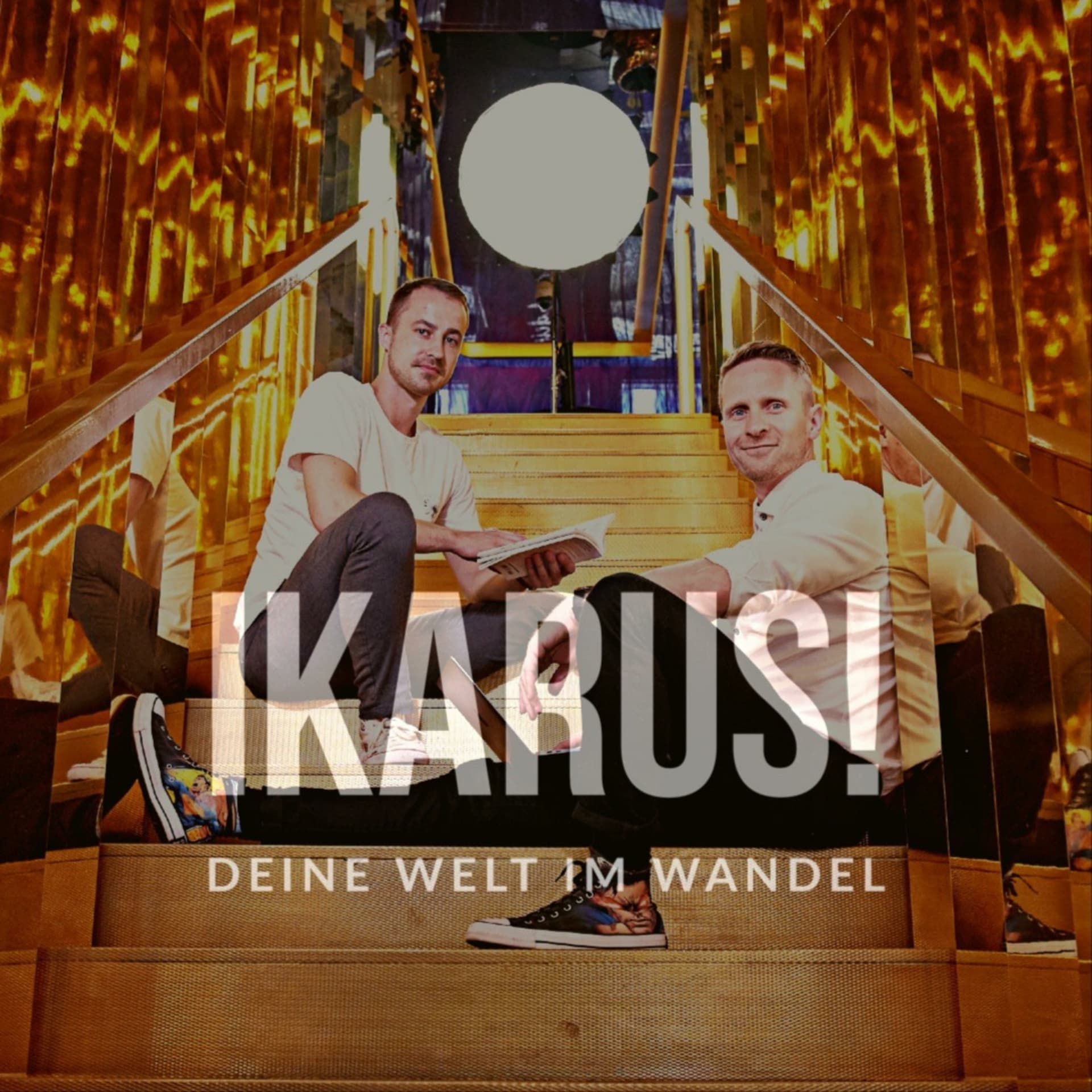 Ikarus! Deine Welt im Wandel - Podcasts