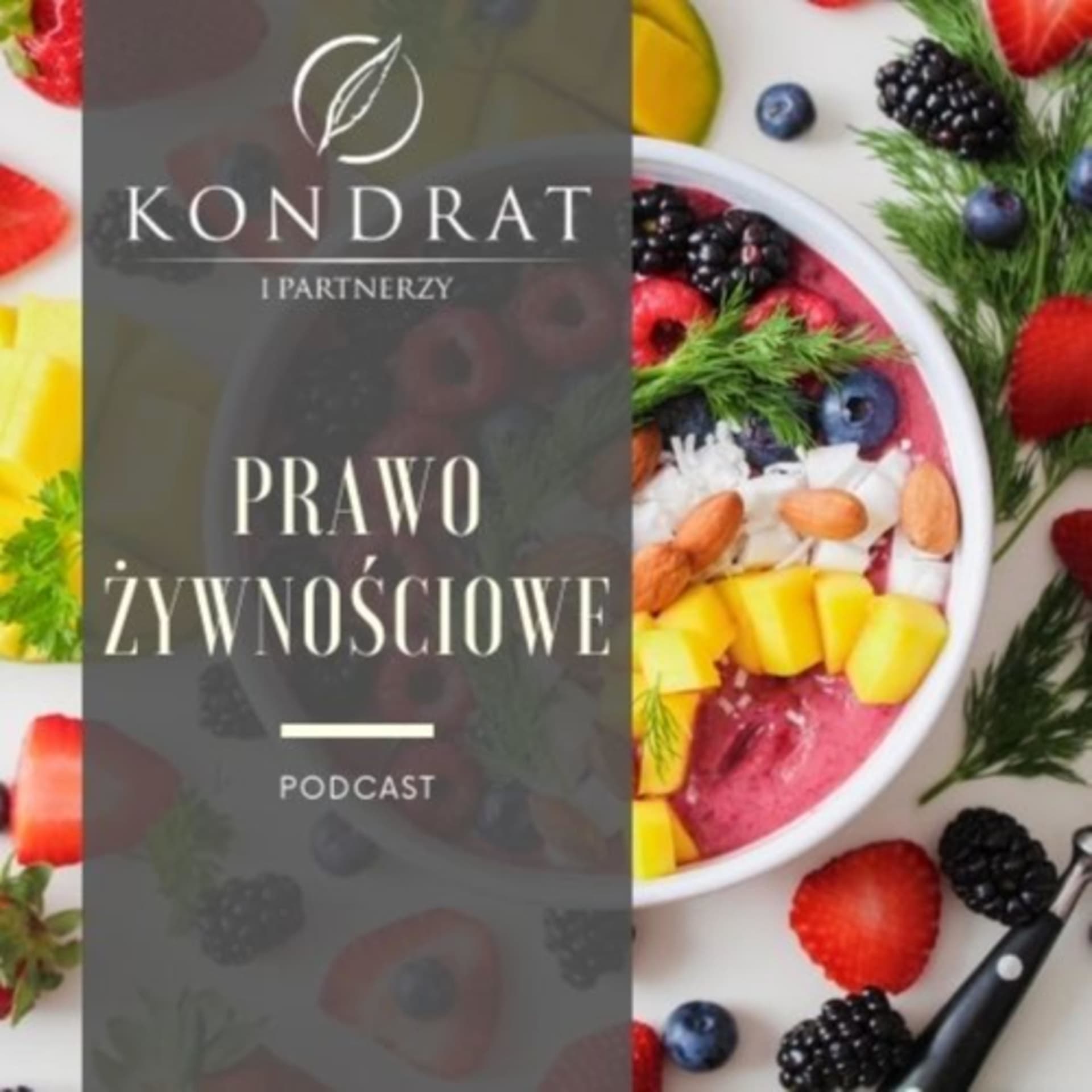 PRAWO ŻYWNOŚCIOWE PODCAST - Podcasty