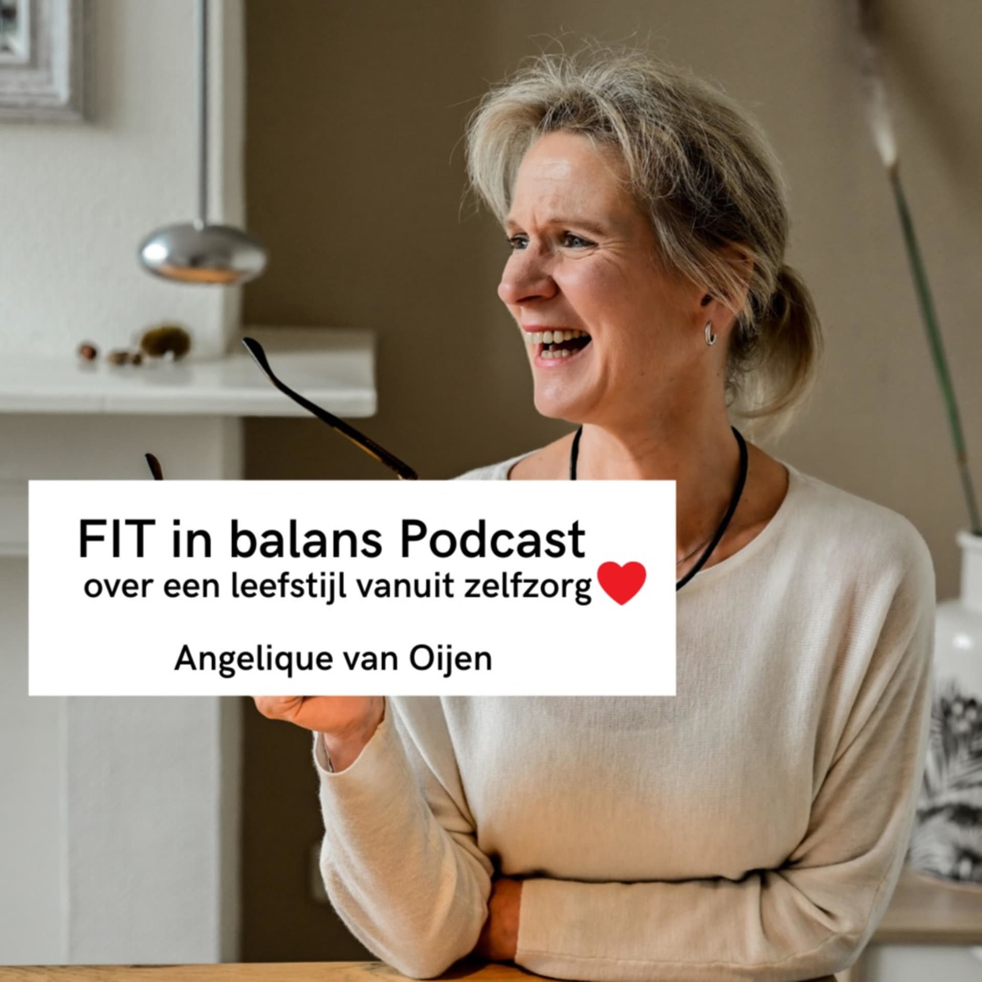 FIT in balans, leefstijl vanuit zelfzorg! - Podcasts