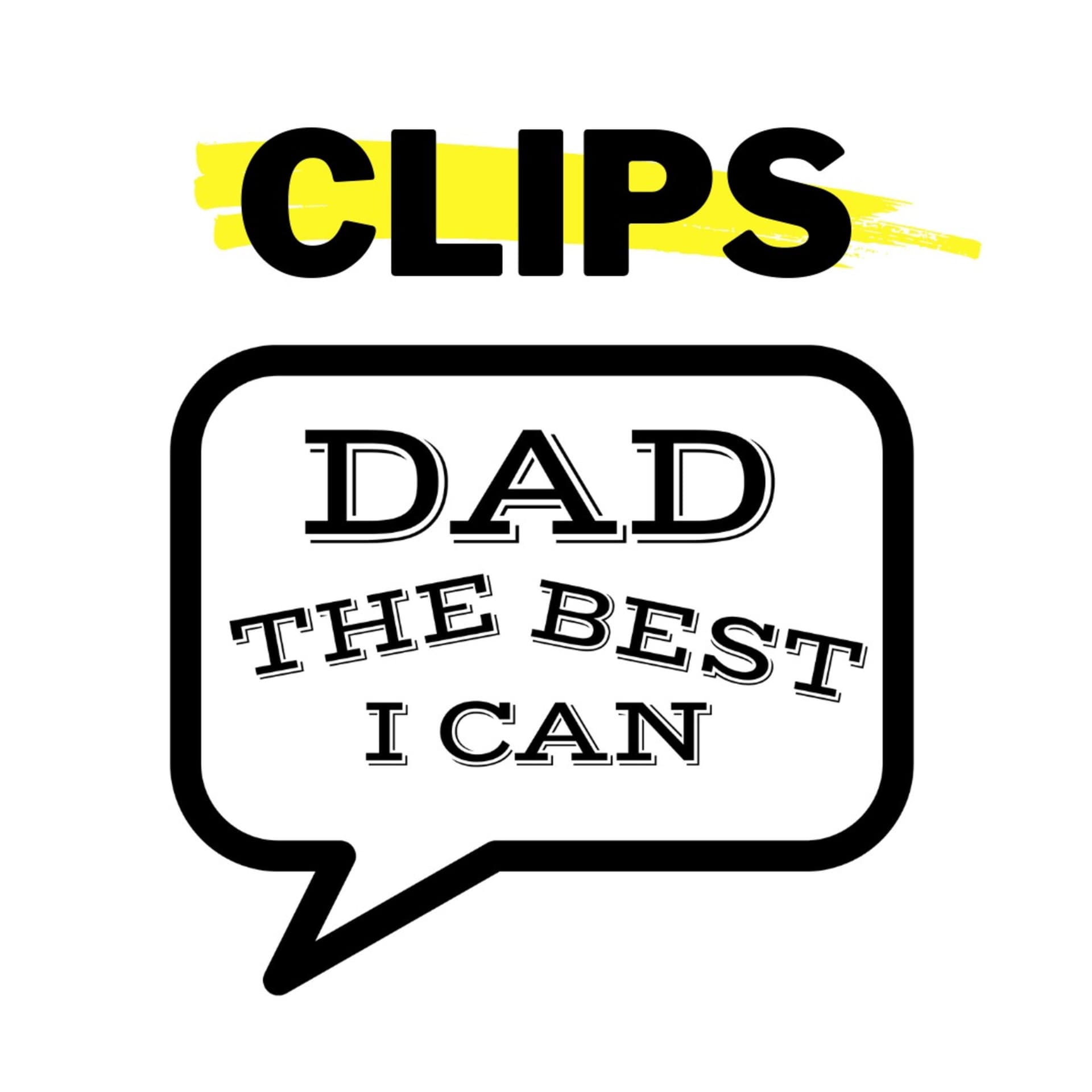 Dad The Best I Can - Clips - Podcasts