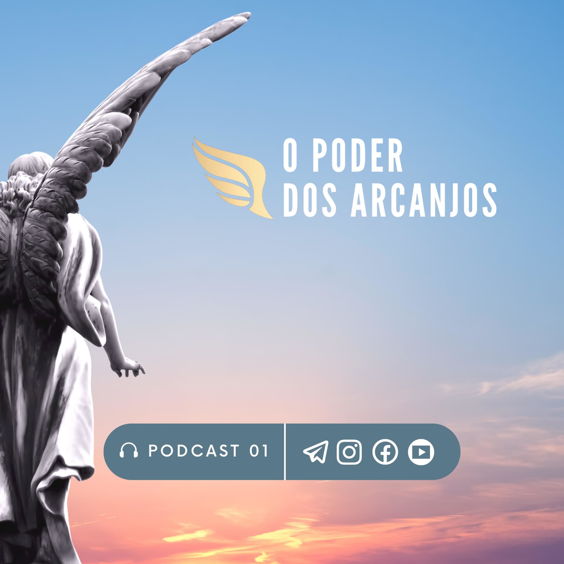 O Poder dos Arcanjos - Podcasts