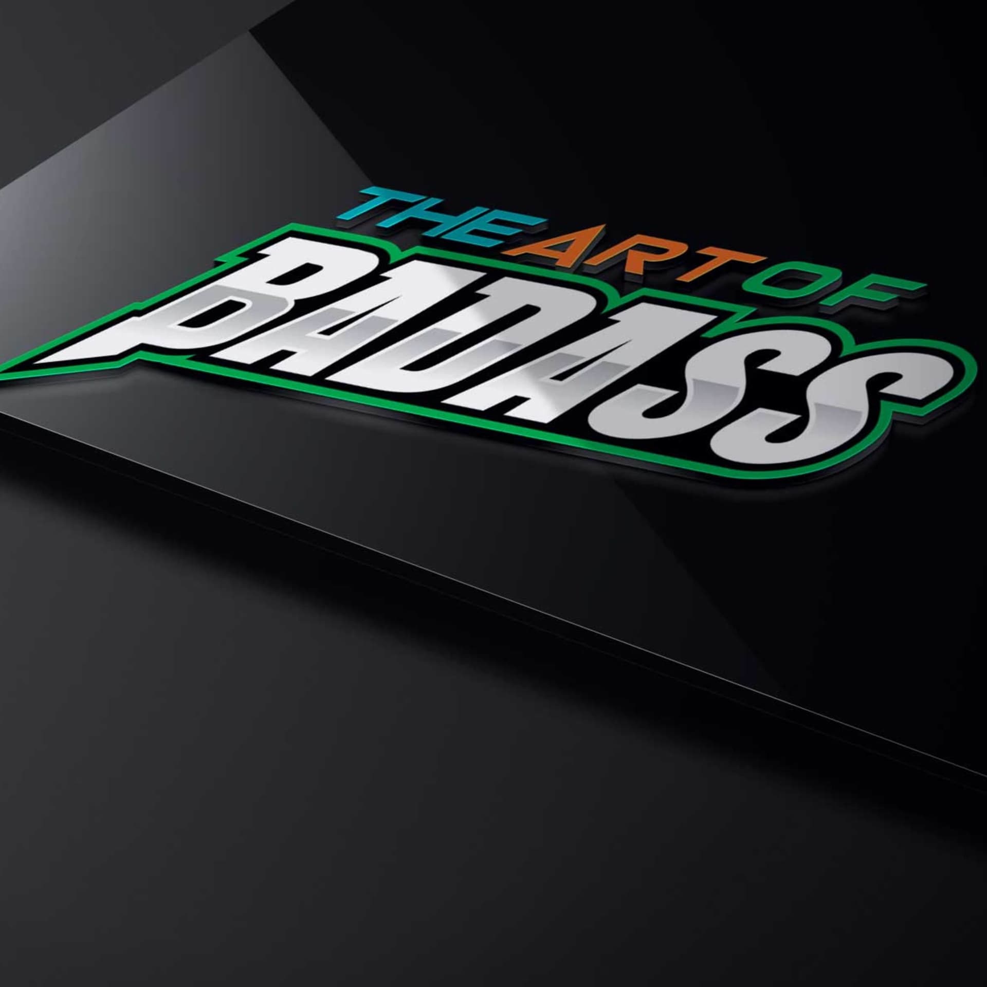 The Art of BadAss - Podcasts