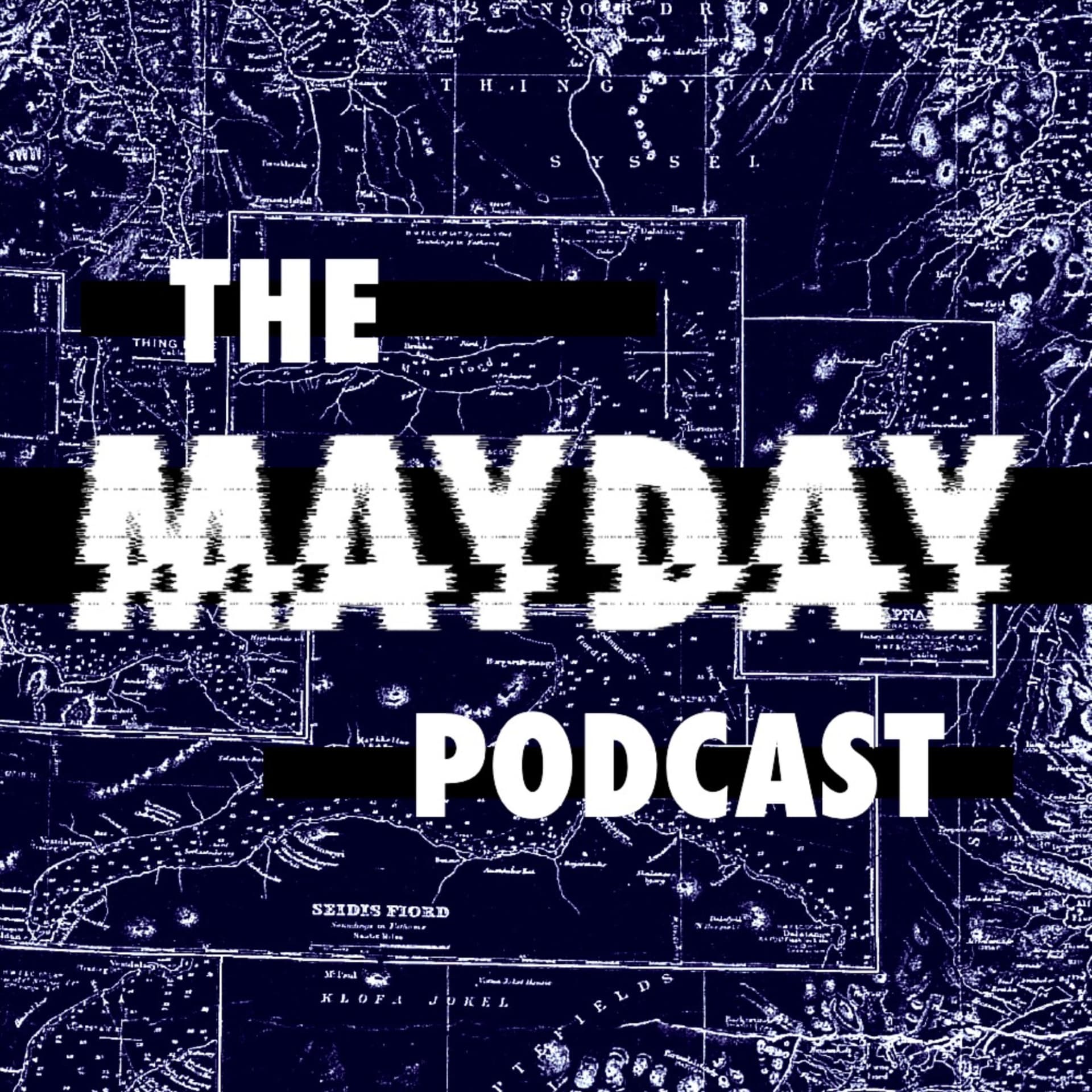 The Mayday Podcast: Tales of Mystery and Misadventure - Podcasts