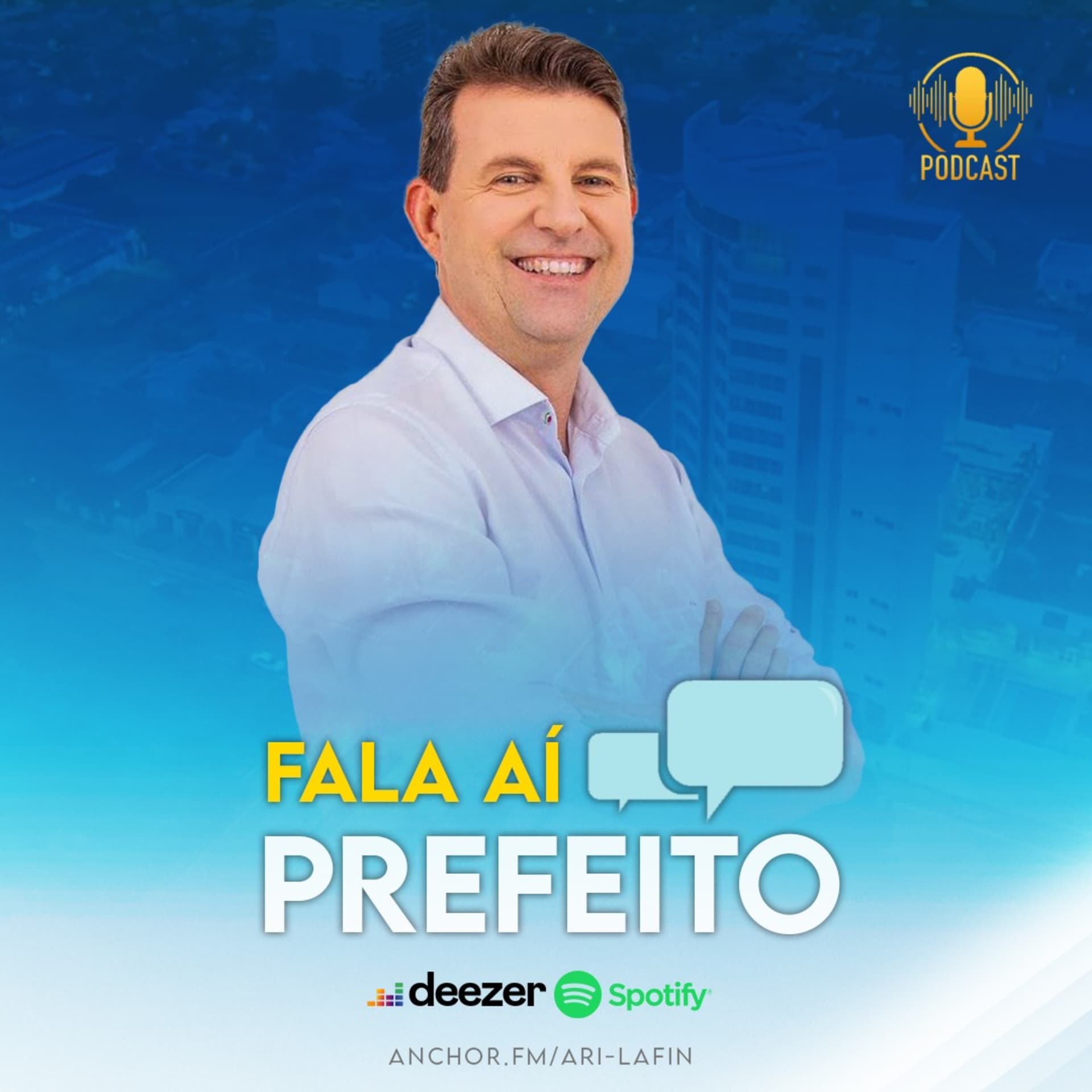 Fala Aí Prefeito - Podcasts