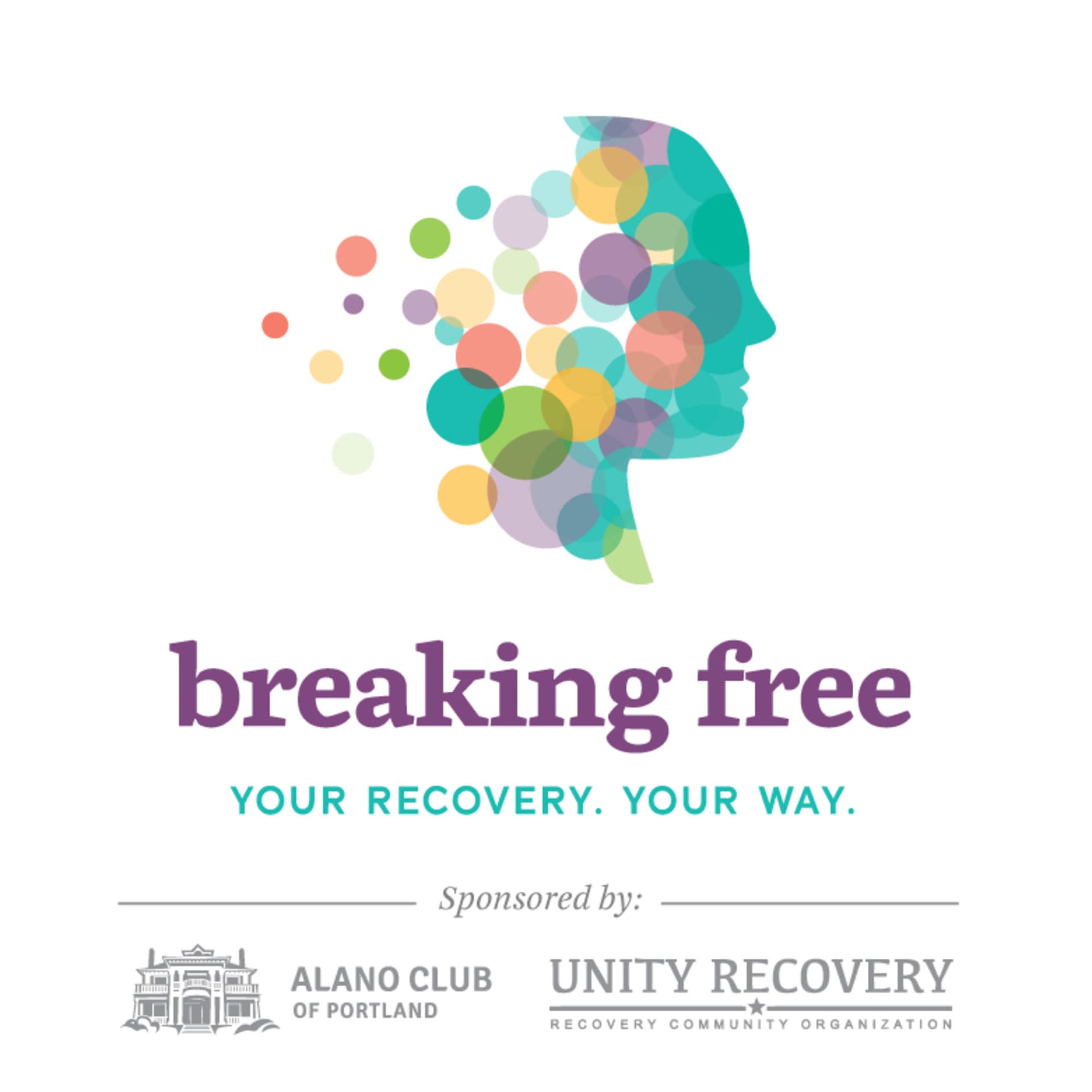 Breaking Free: Your Recovery. Your Way. - Podcast