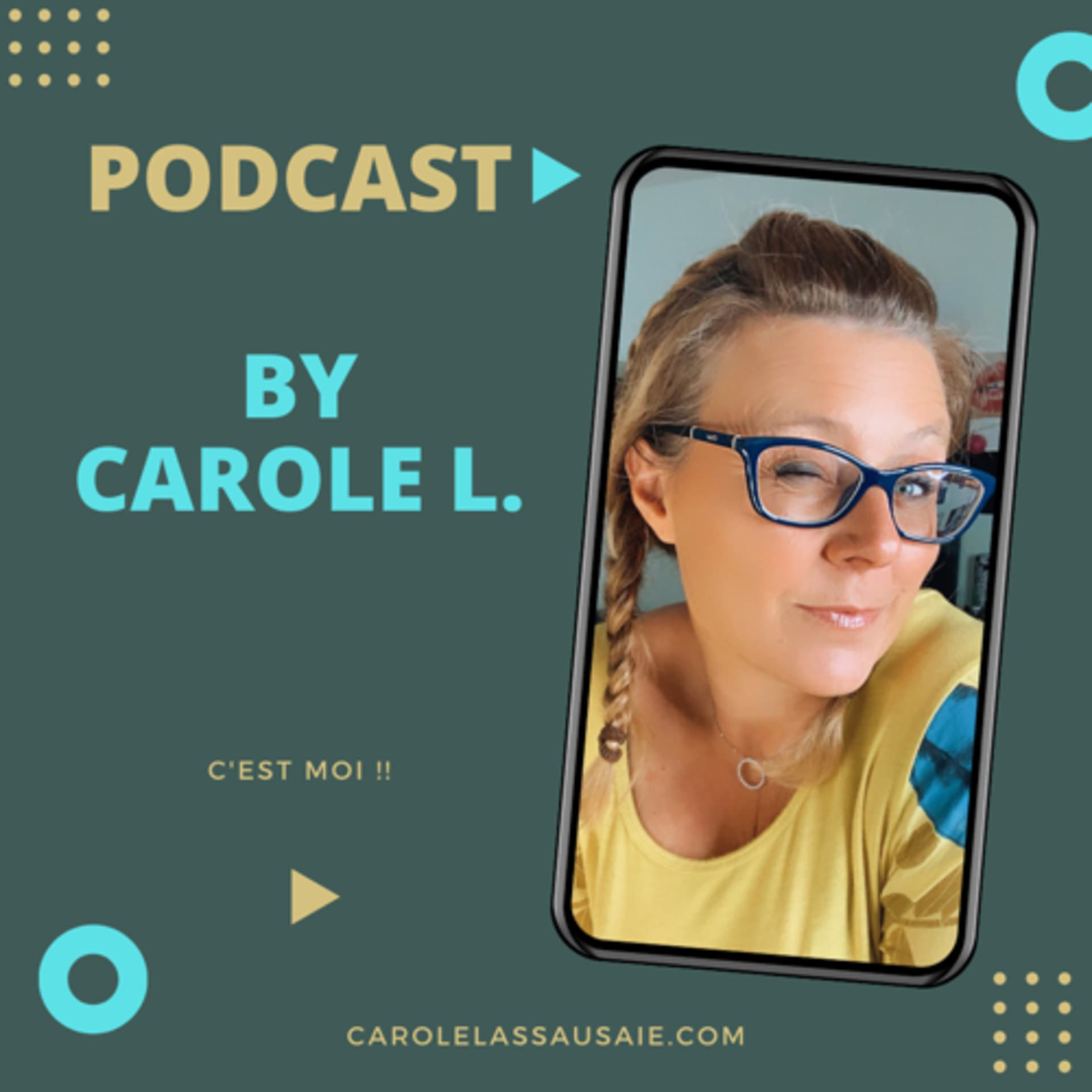 Le Podcast de Carole L. - Podcasts