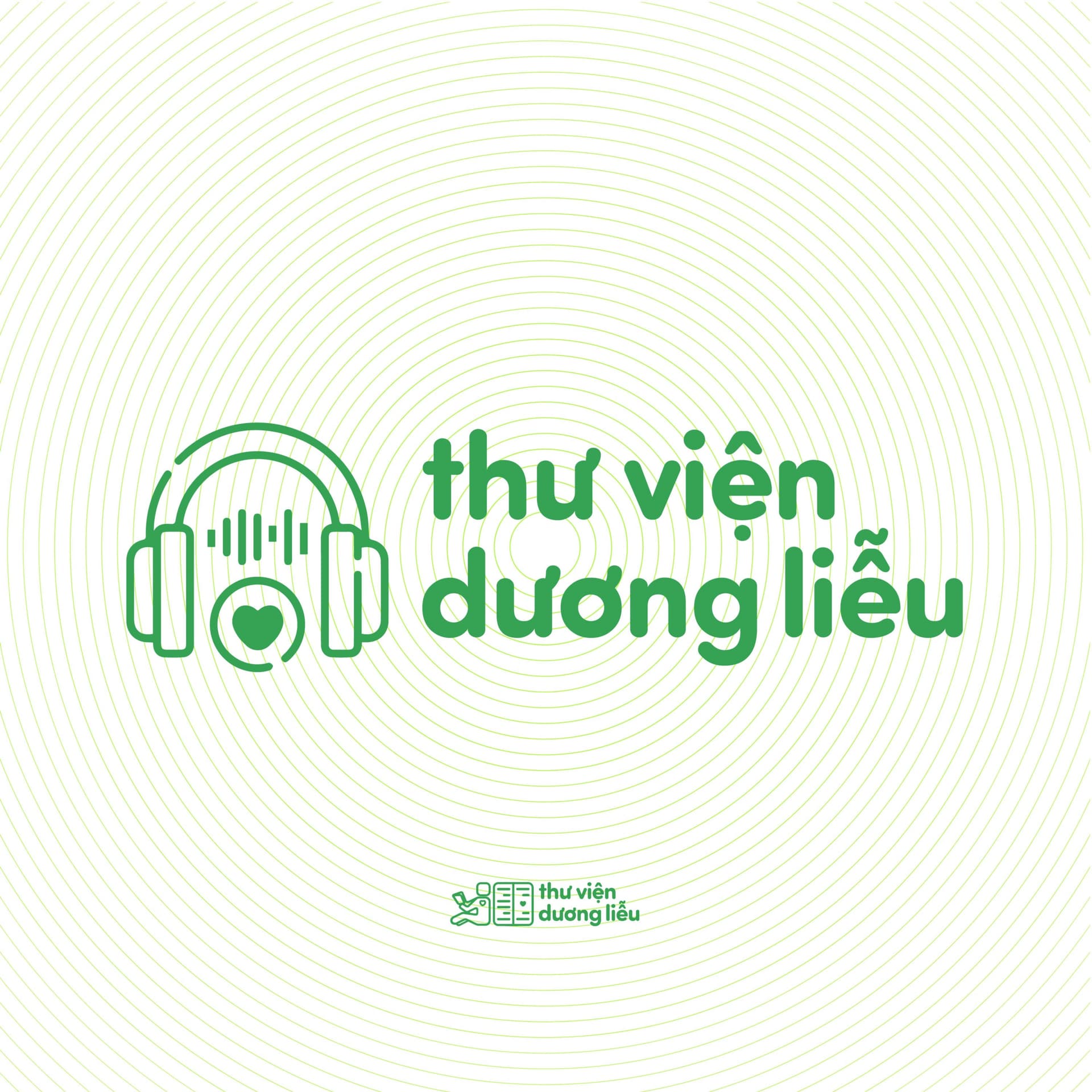 Thư viện Dương Liễu - Podcasts