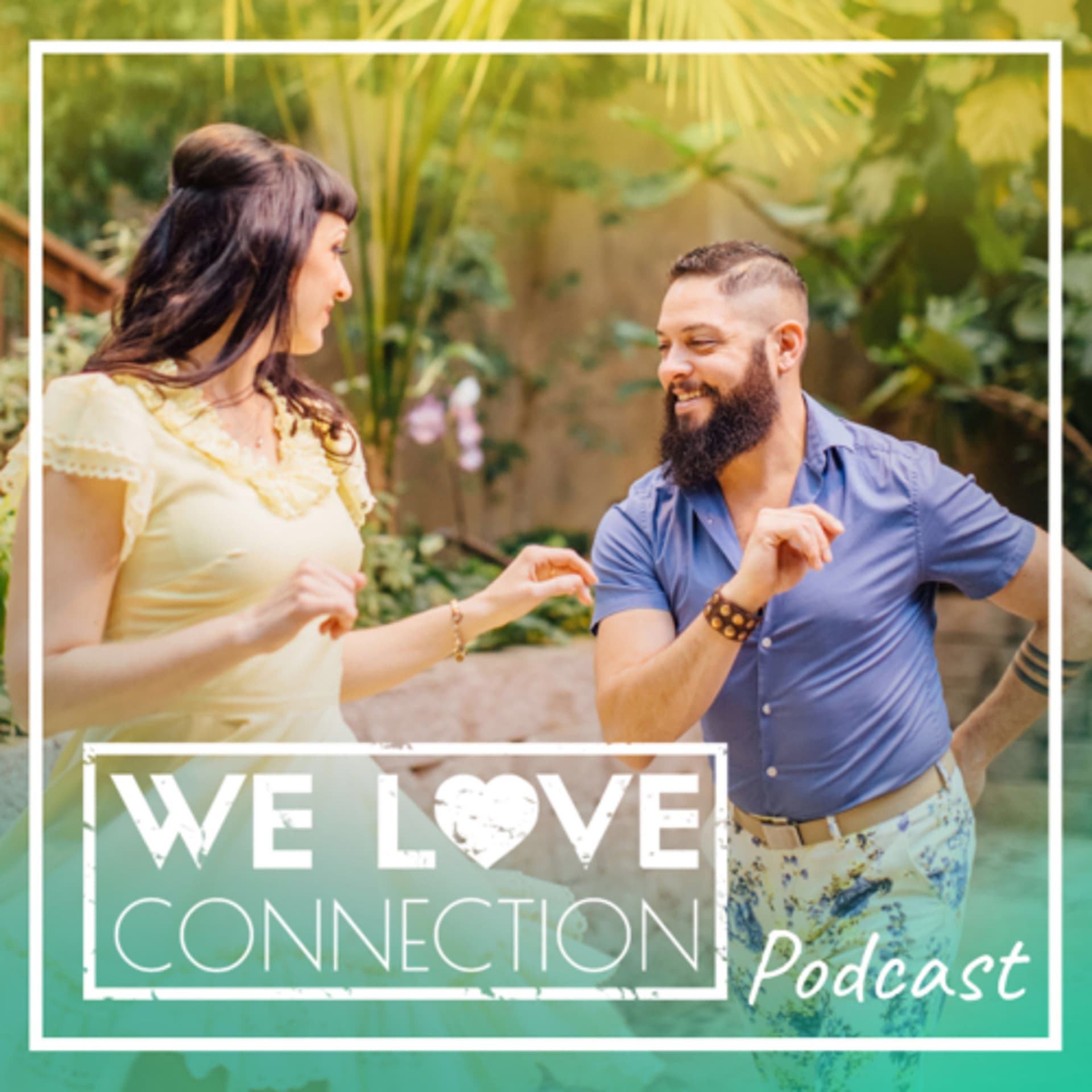 We Love Connection - Podcasts
