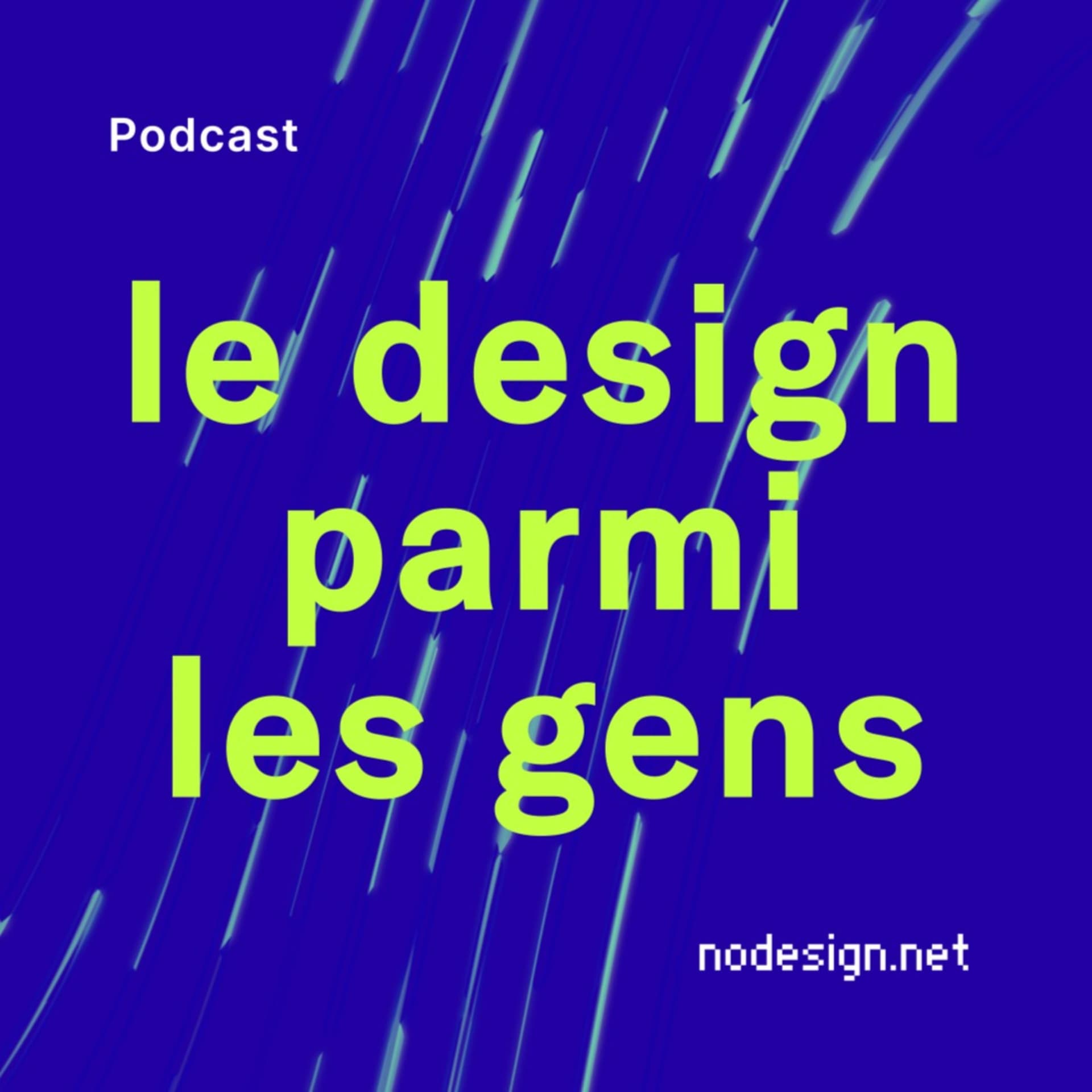 Le design parmi les gens - Podcasts