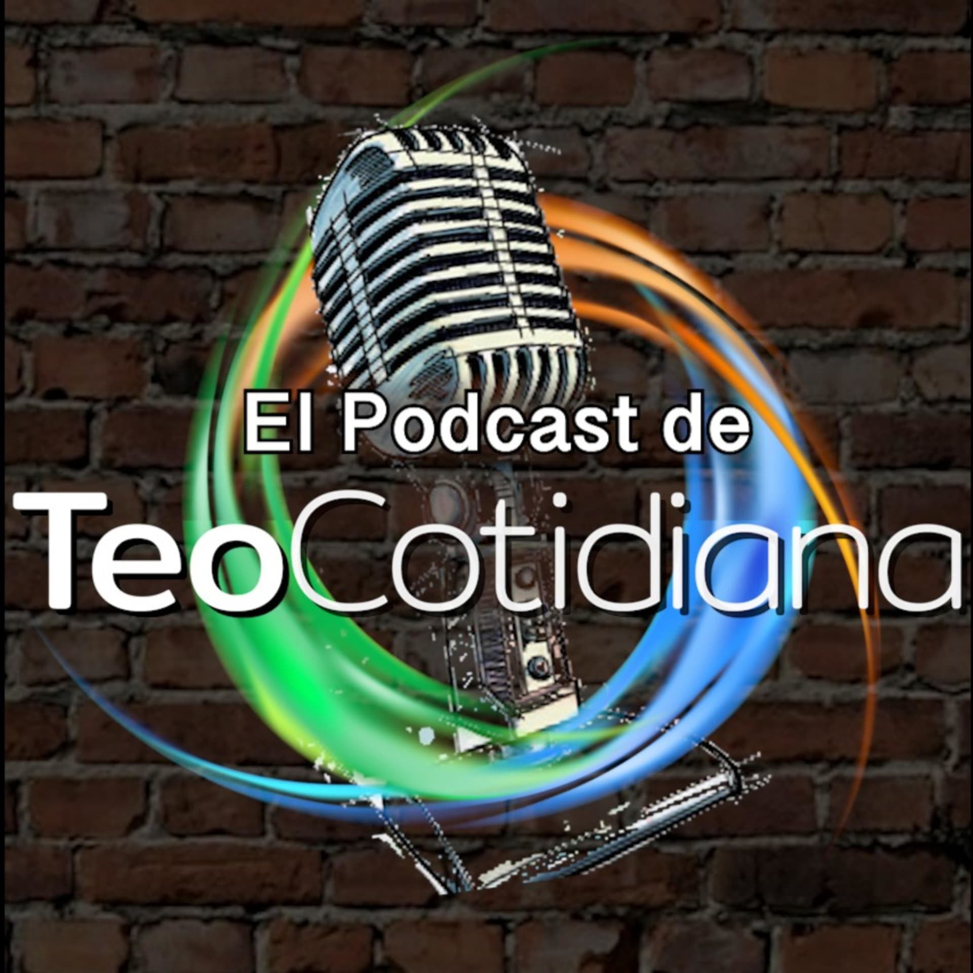 El Podcast de TeoCotidiana - Podcasts