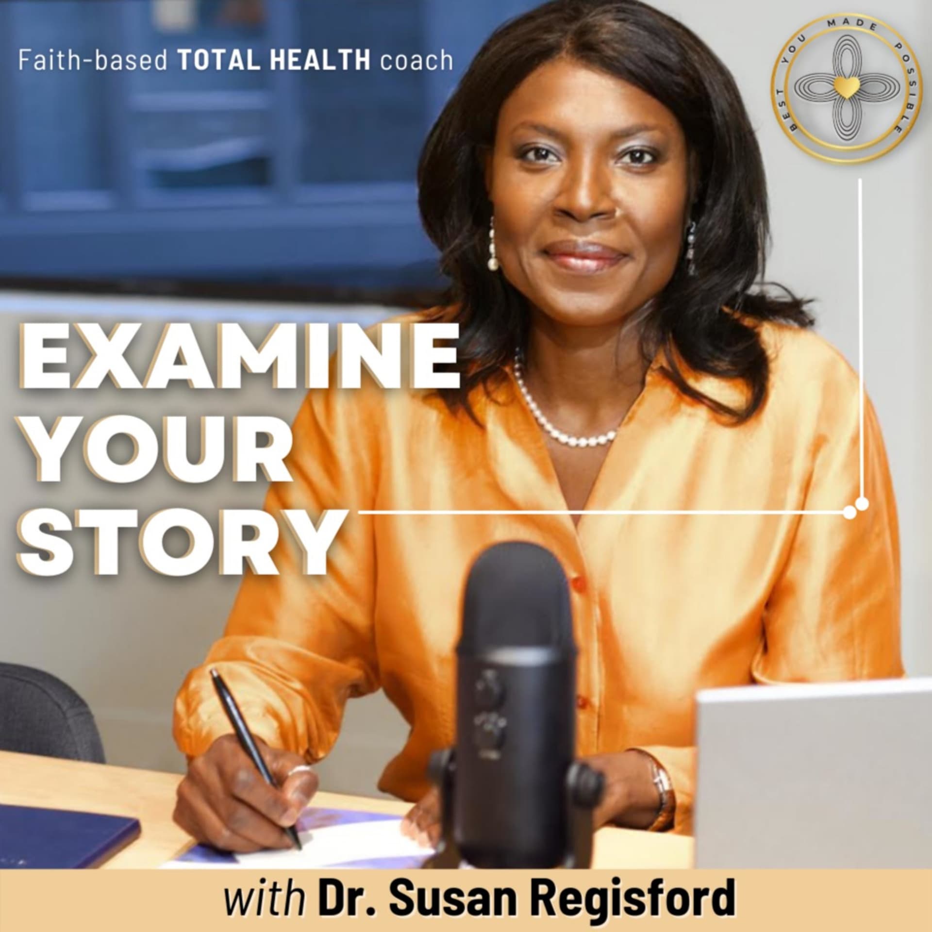 EXAMINE YOUR STORY - Podcasts