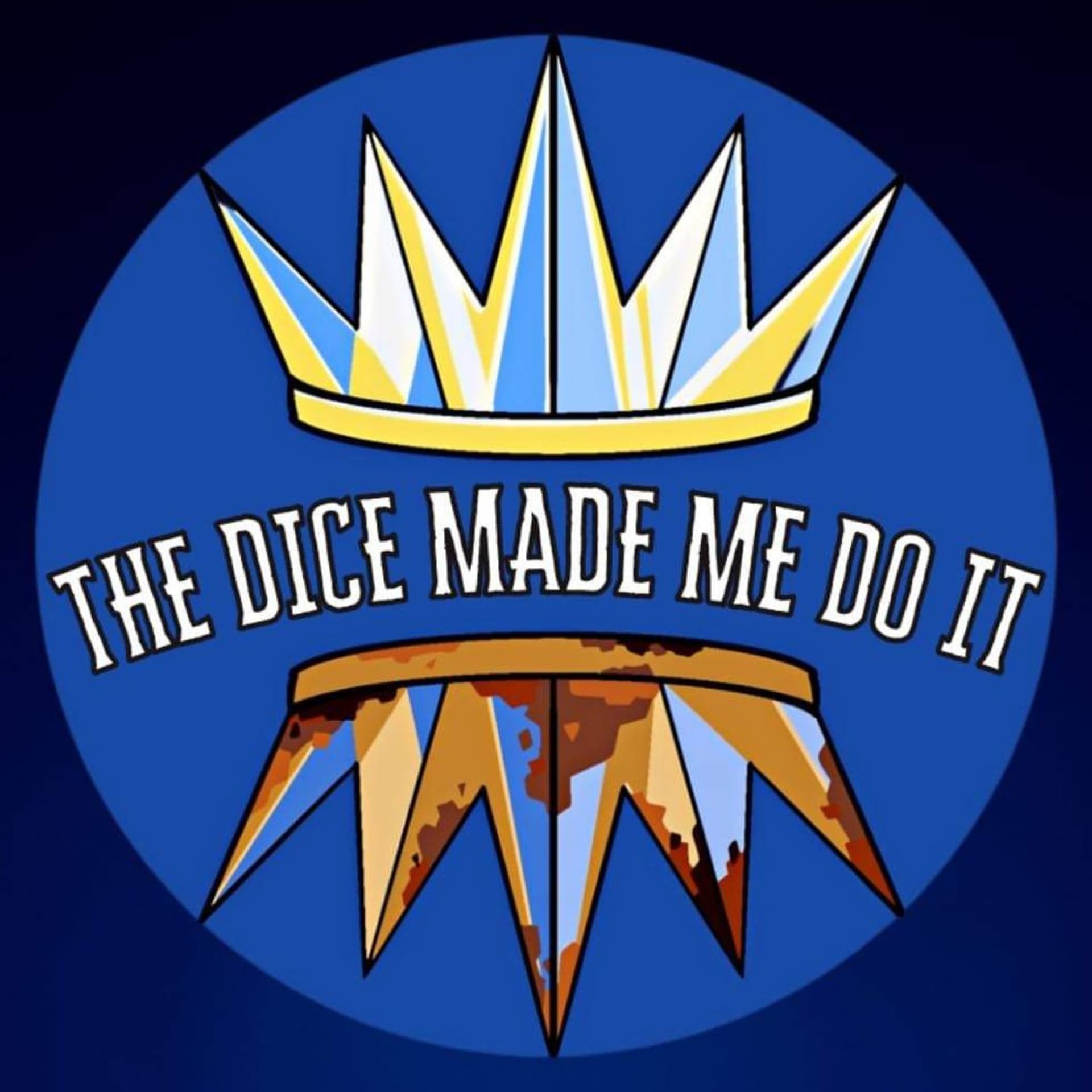 The Dice Made Me Do It - Podcasts