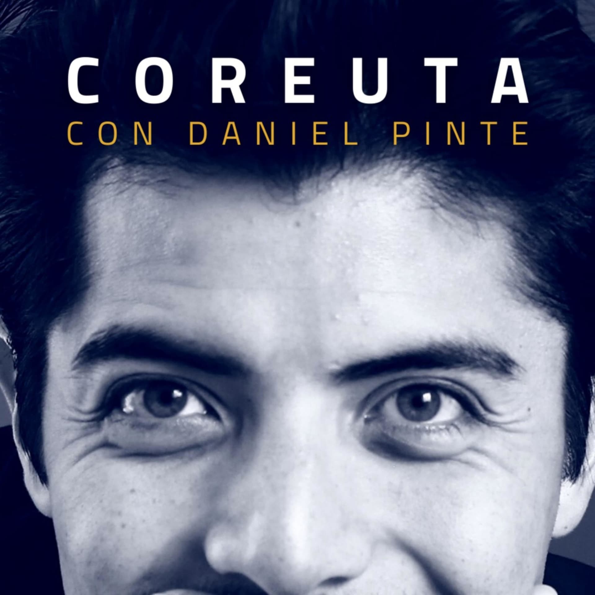 Coreuta con Daniel Pinte - Podcasts
