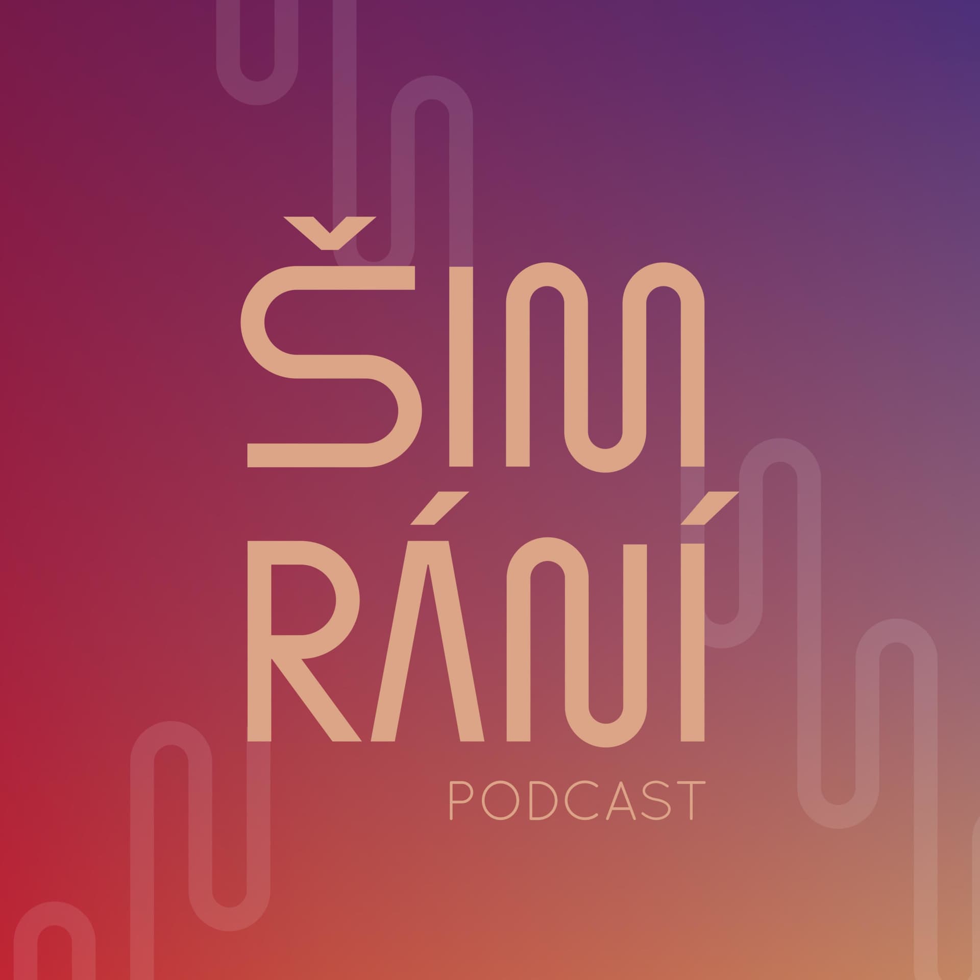 Šimrání - Podcasts