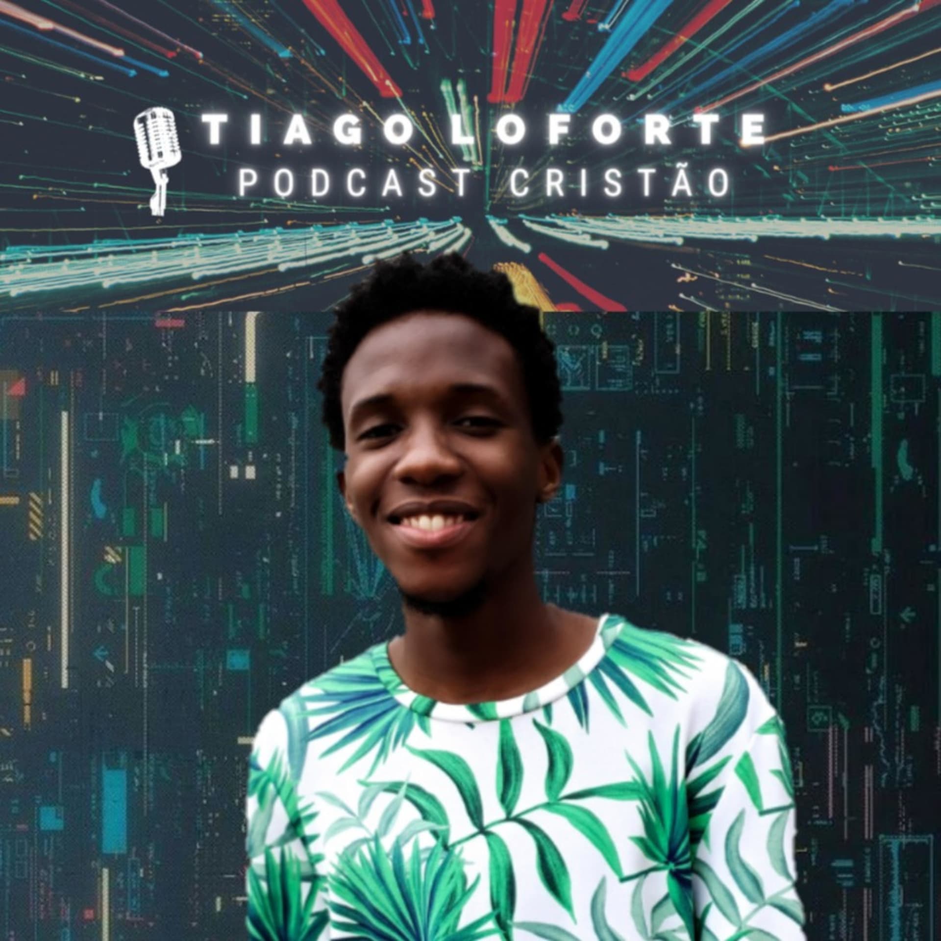 TIAGO LOFORTE - Podcasts