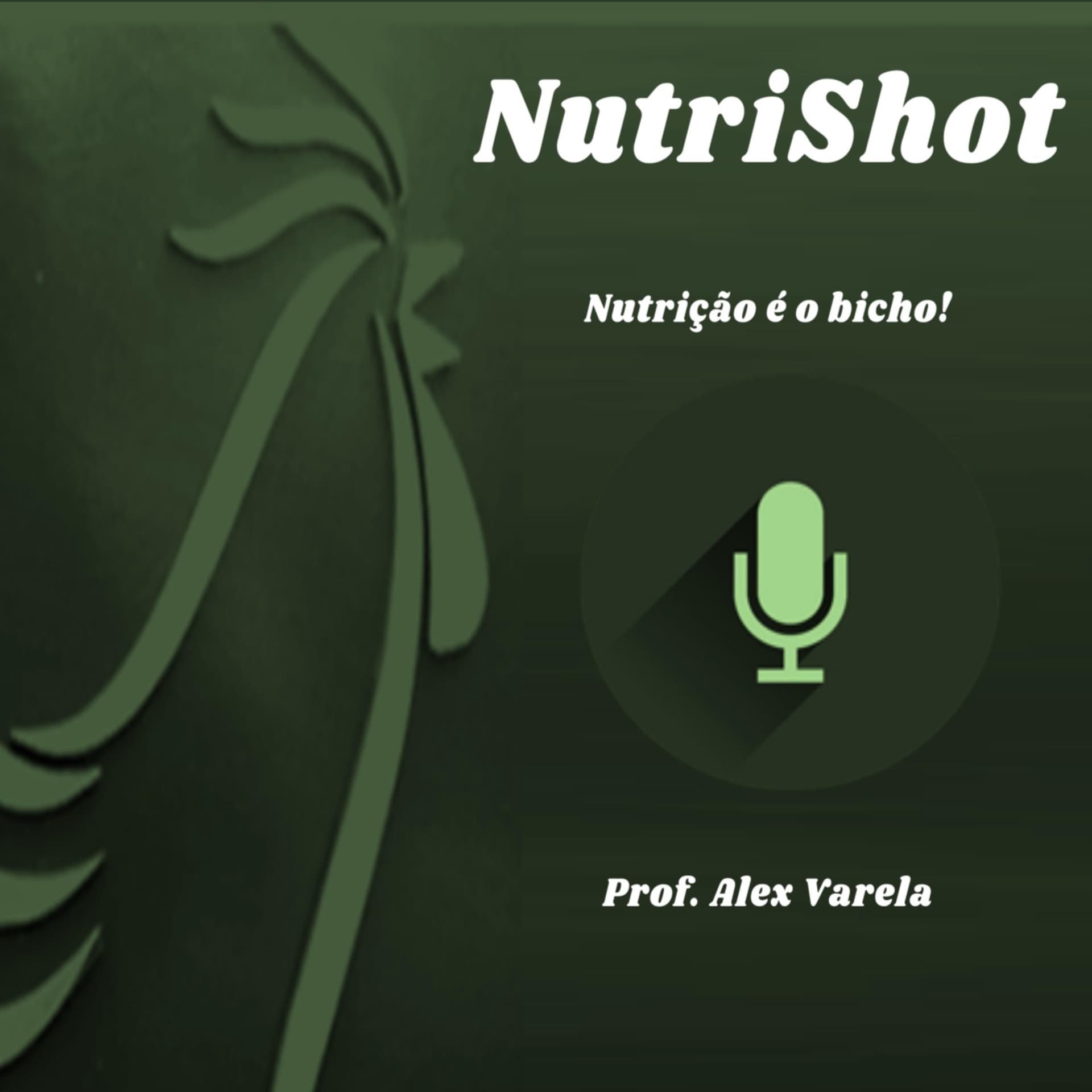NutriShot... nutrição é o bicho!