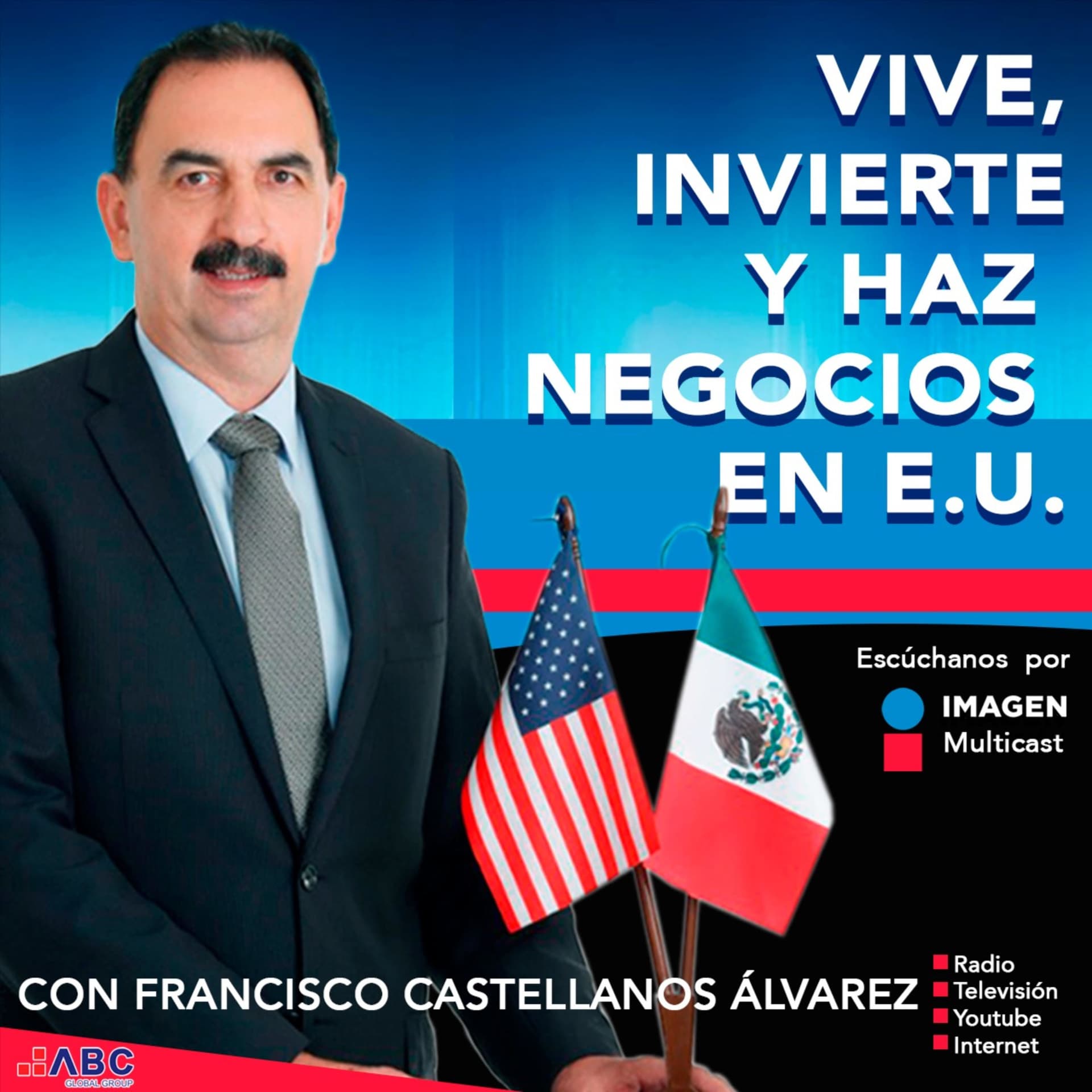 Vive, invierte y haz negocios en Estados Unidos - Podcast