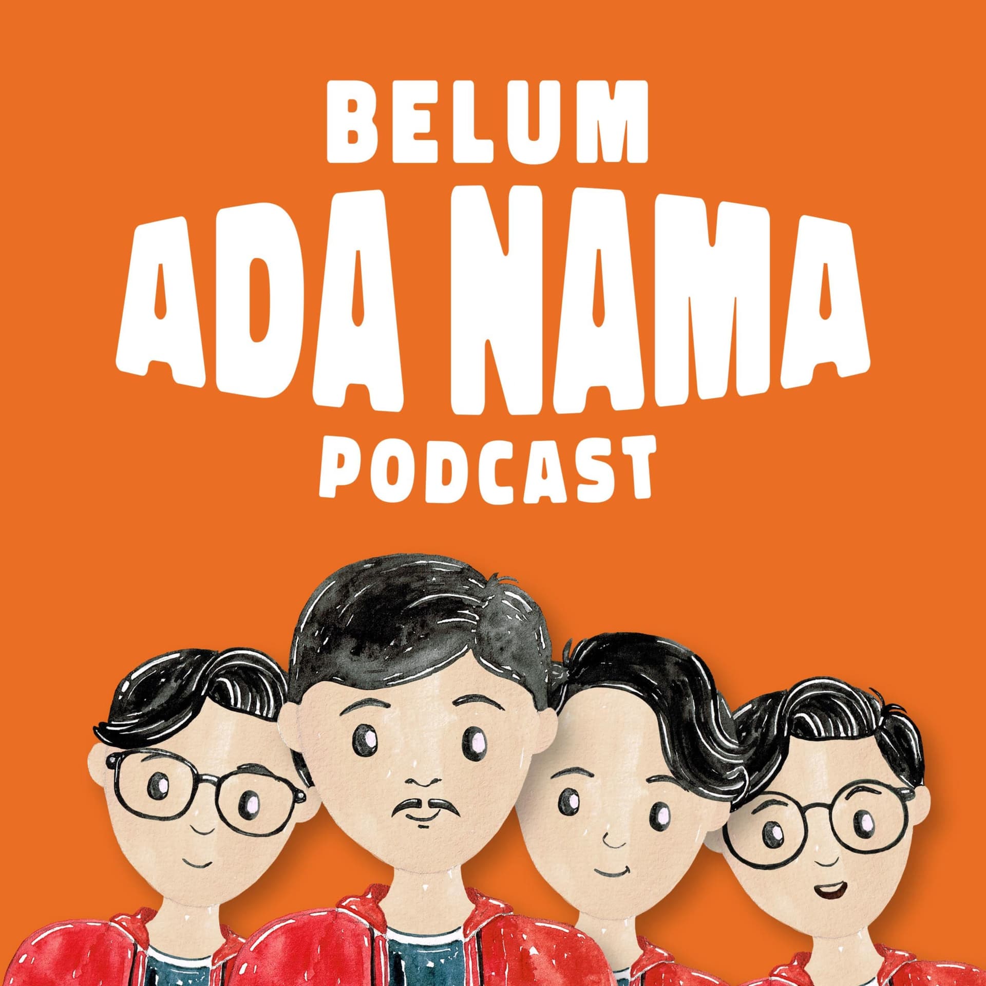 Belum Ada Nama Podcast - Podcast