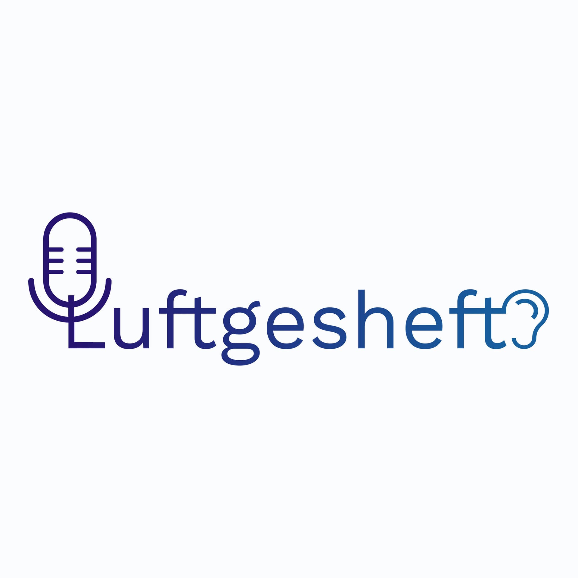 Luftgeshefte - Podcasts