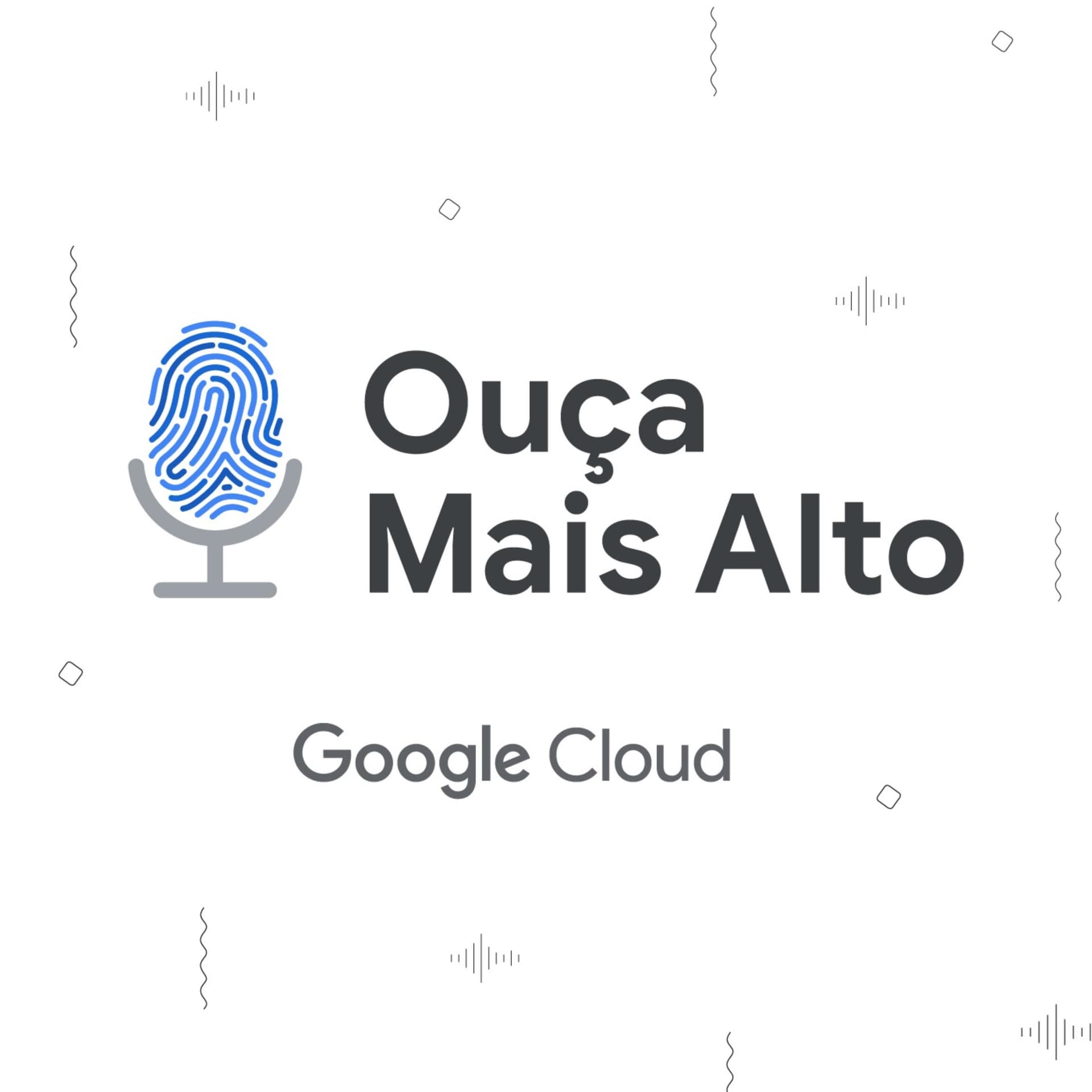 Ouça Mais Alto - Podcasts