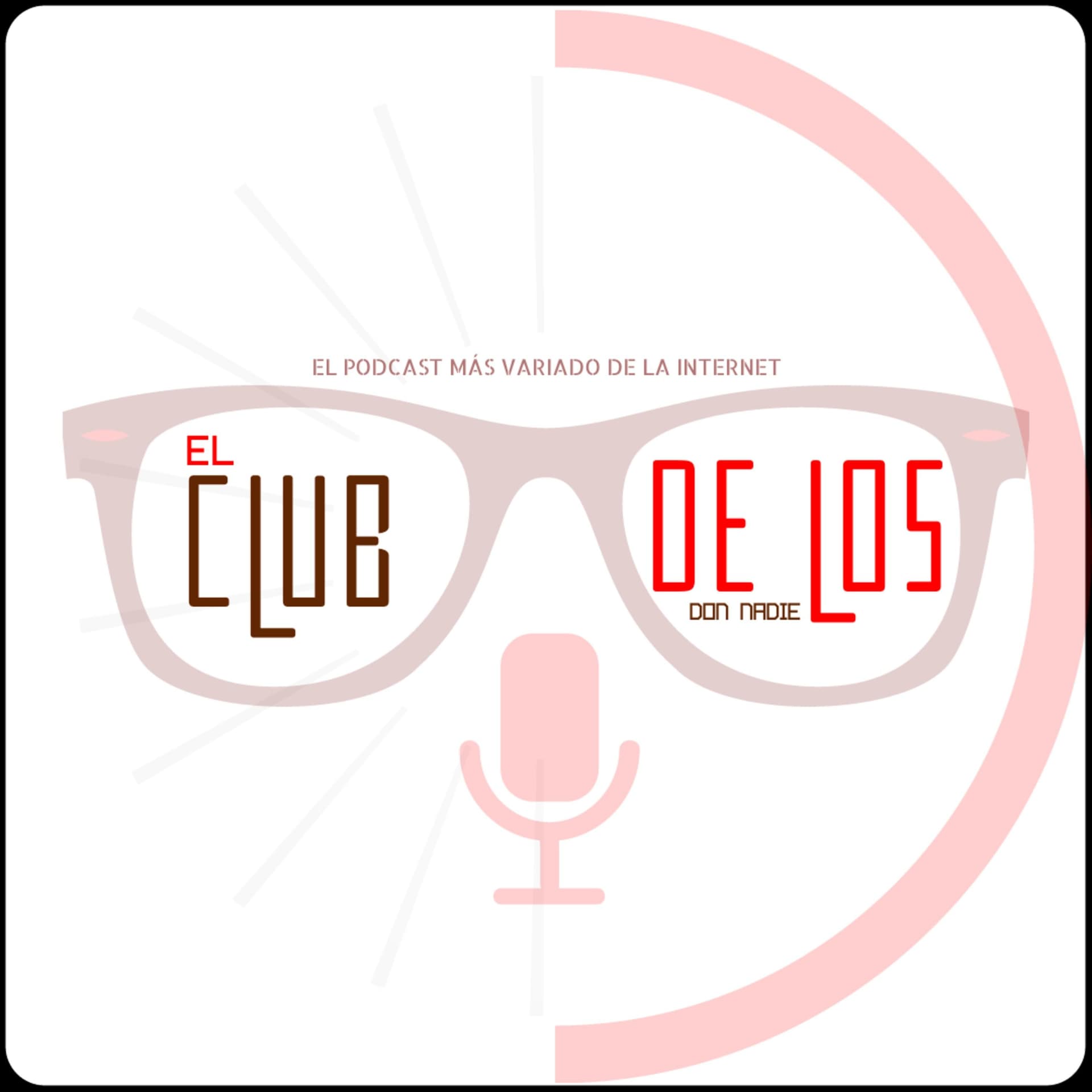 El Club de los Don Nadie - Podcasts