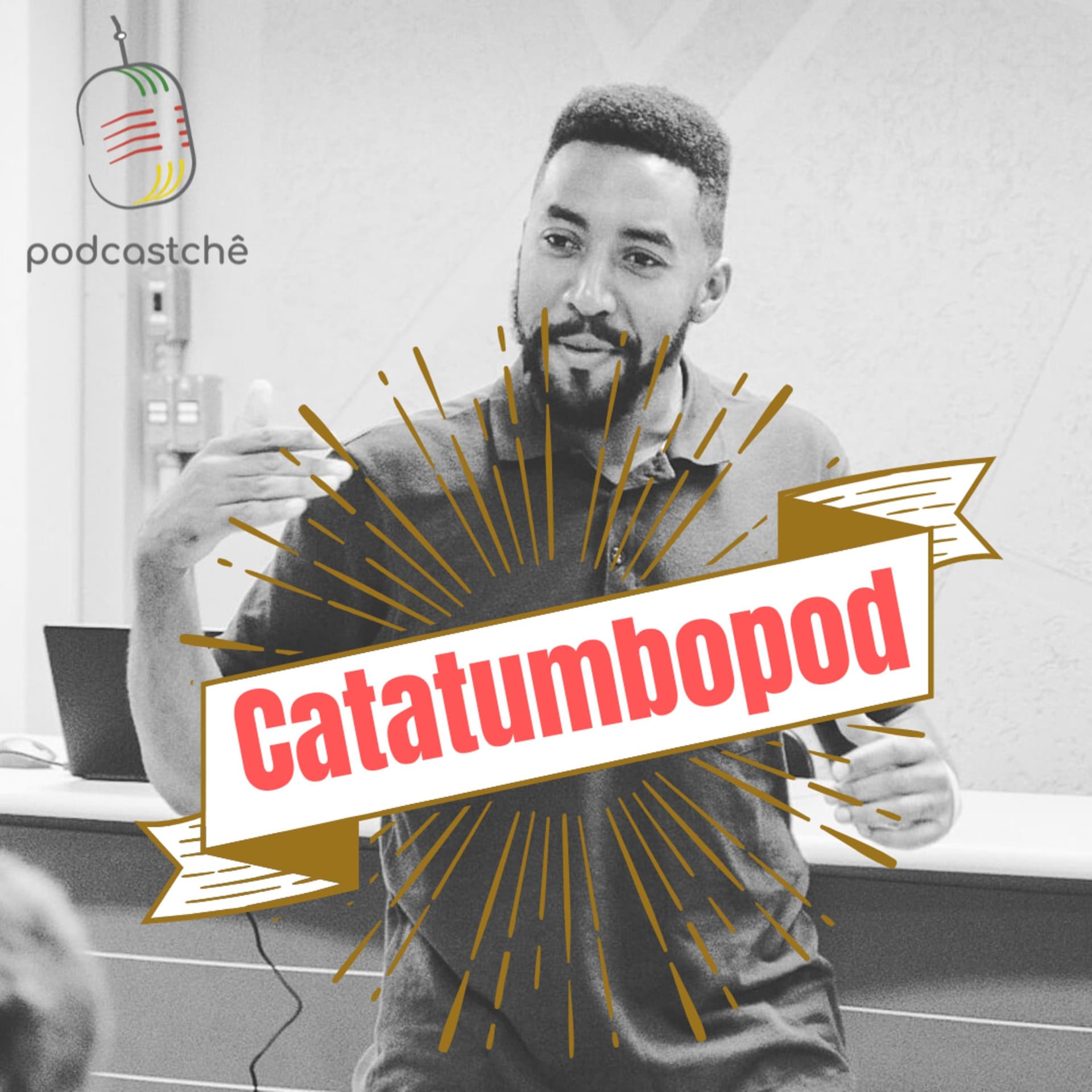 Catatumbopod|Desenvolvimento pessoal e desenvolvimento humano - Podcasts