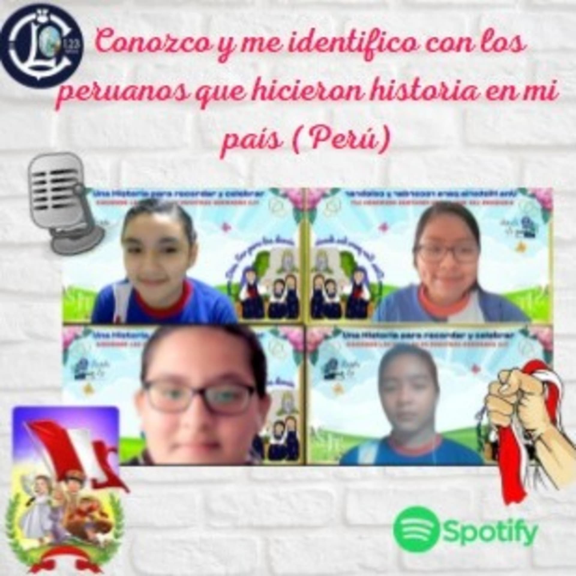 Conozco y me identifico con los peruanos que hicieron historia en mi país (Perú) - Podcast