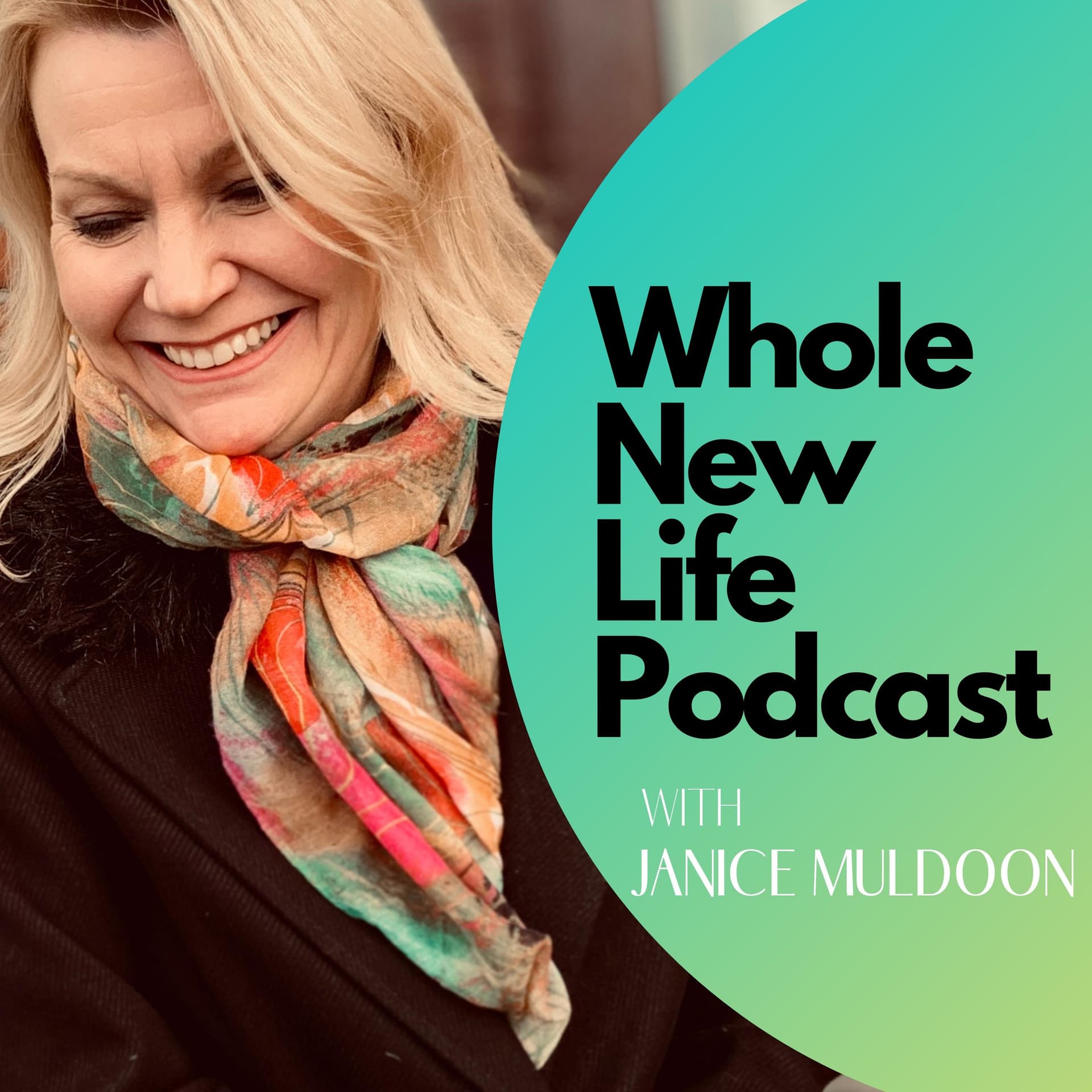 Whole New Life - Podcasts
