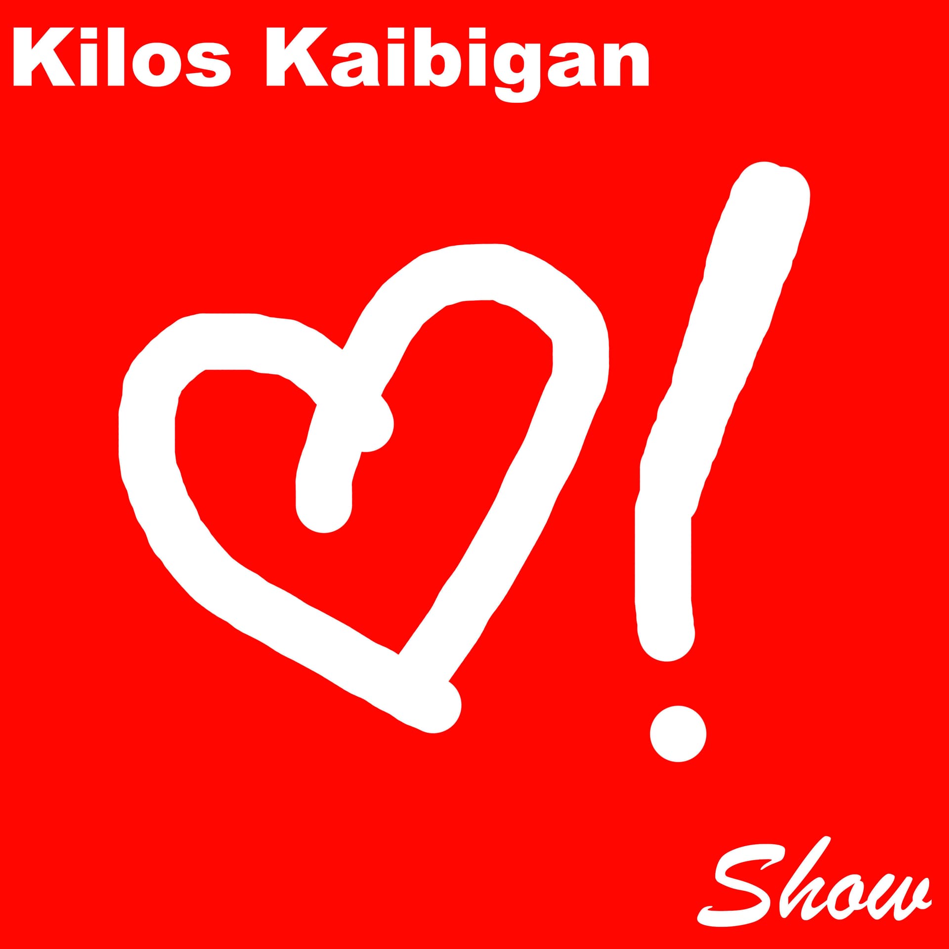 Kilos Kaibigan Show - Podcasts