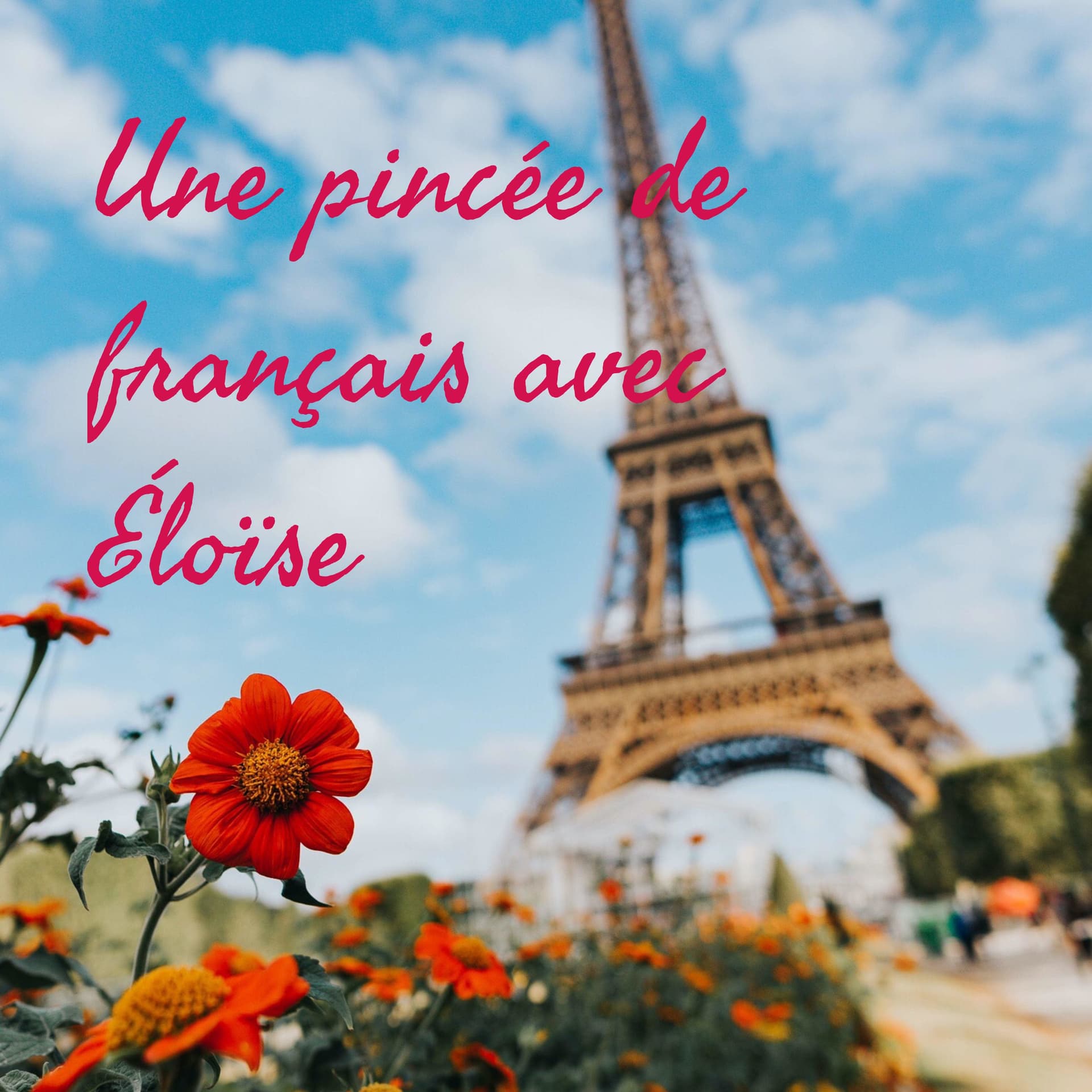 Une pincée de français avec Éloïse - Podcasts