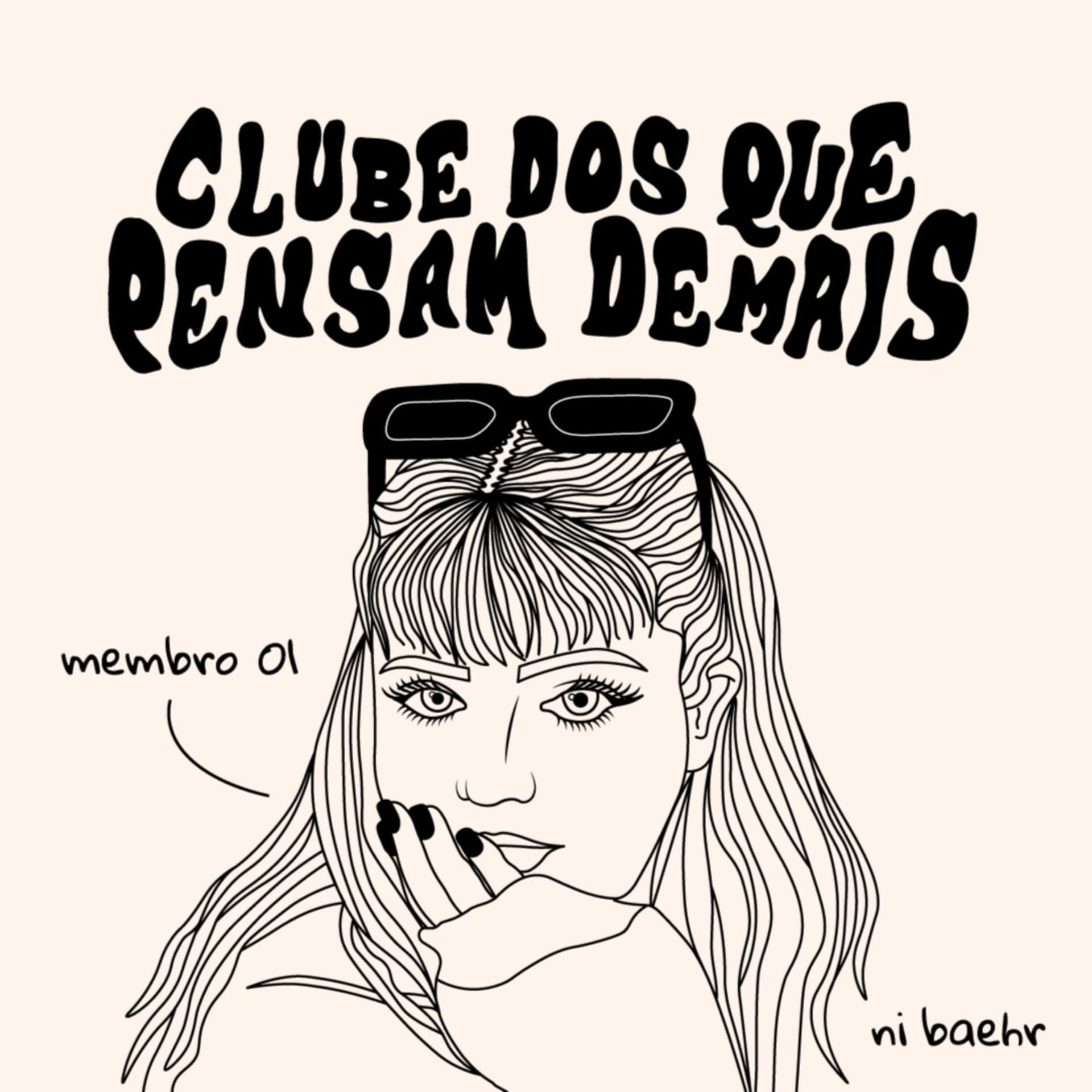clube dos que pensam demais - Podcasts