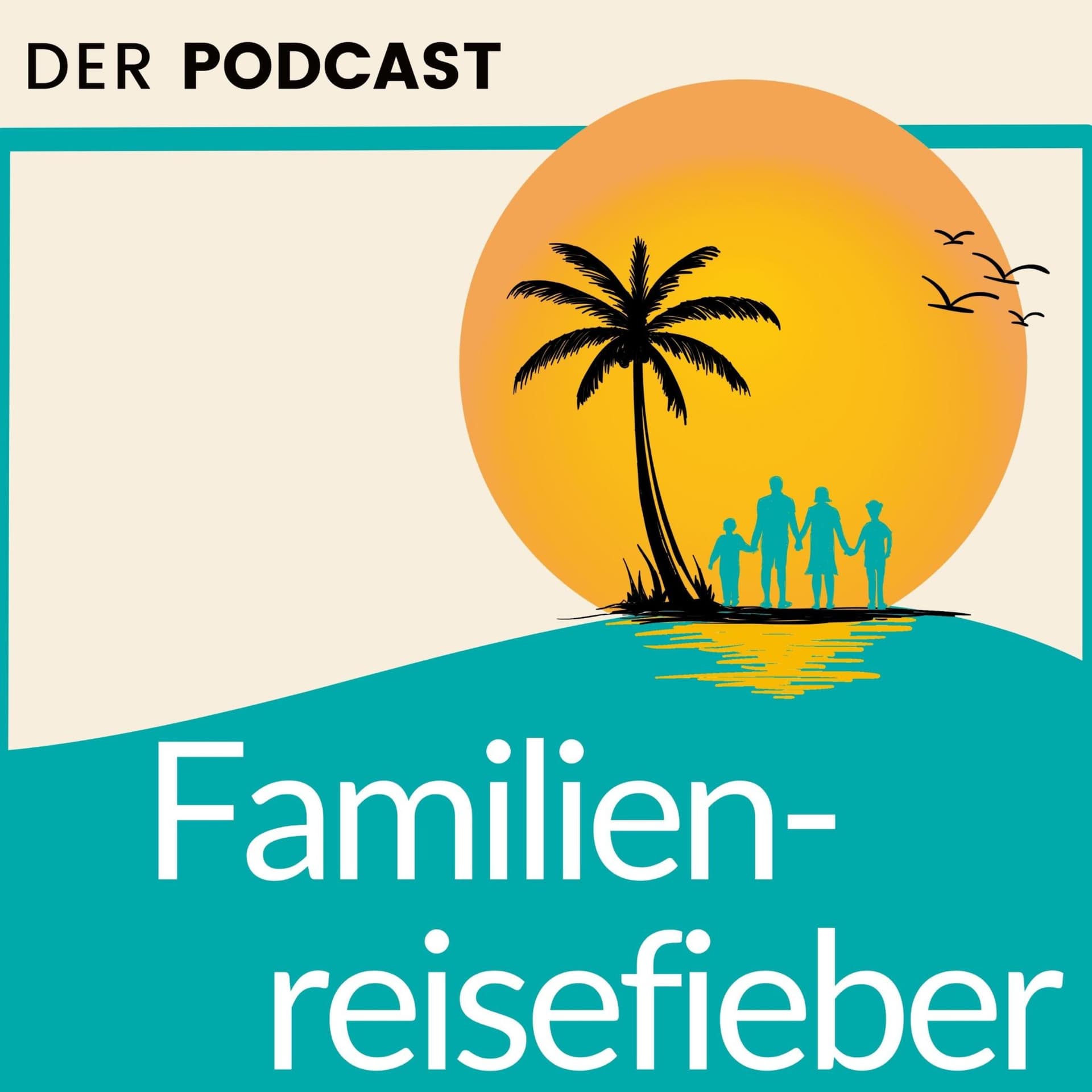 Familienreisefieber - Ausflüge & Urlaub mit Kindern - Podcasts