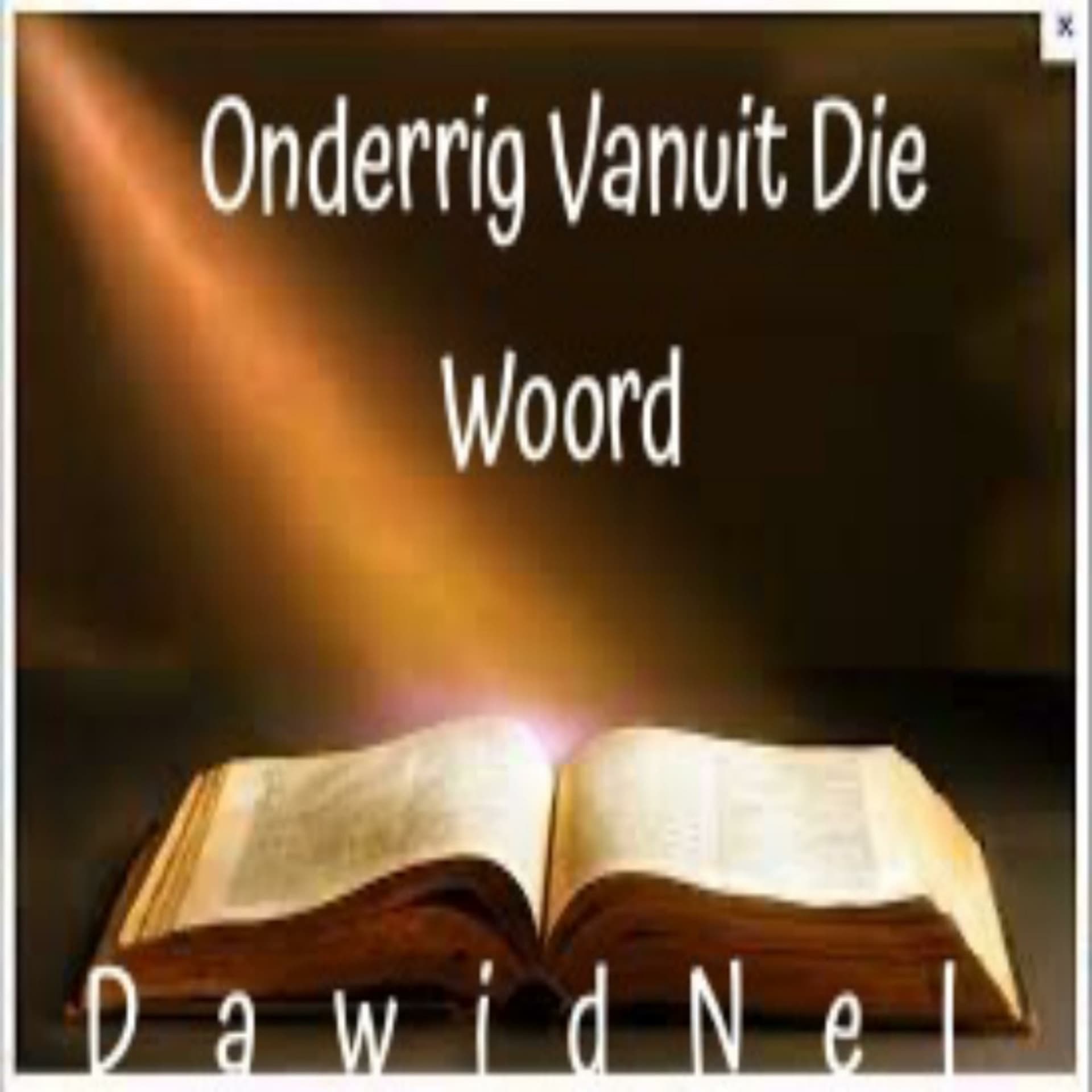 Onderrig Vanuit Die Woord - ポッドキャスト