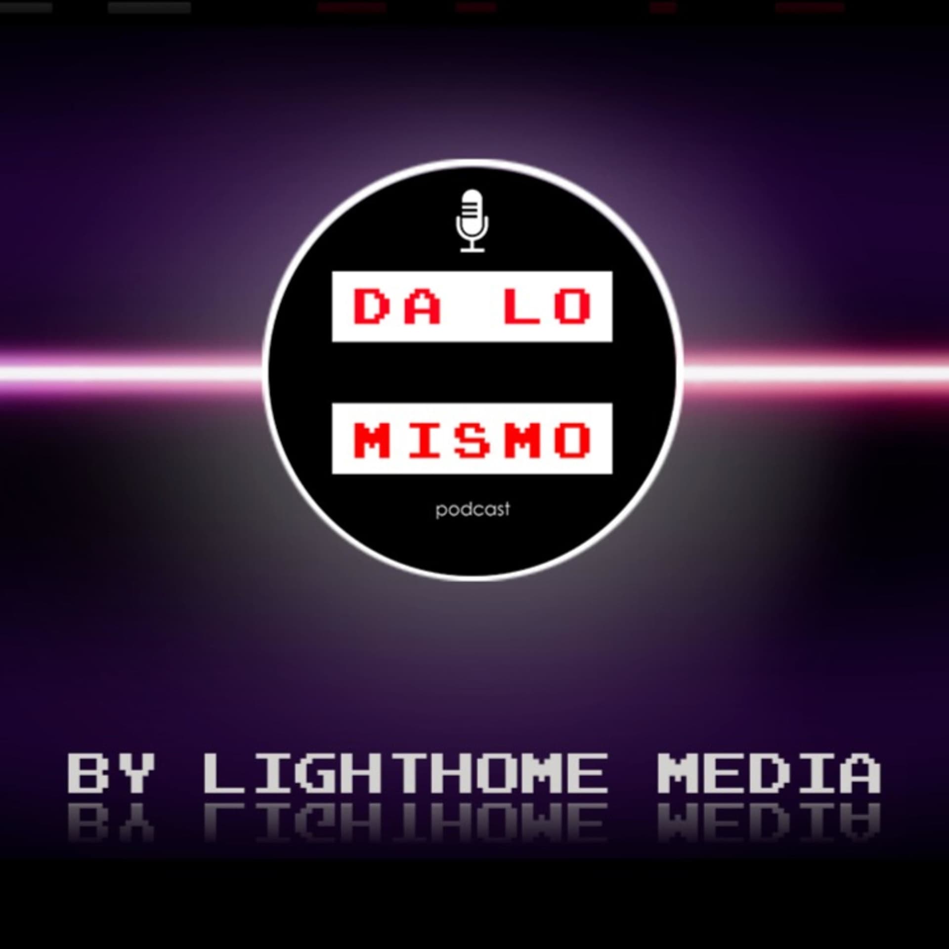 DA LO MISMO - Podcasts