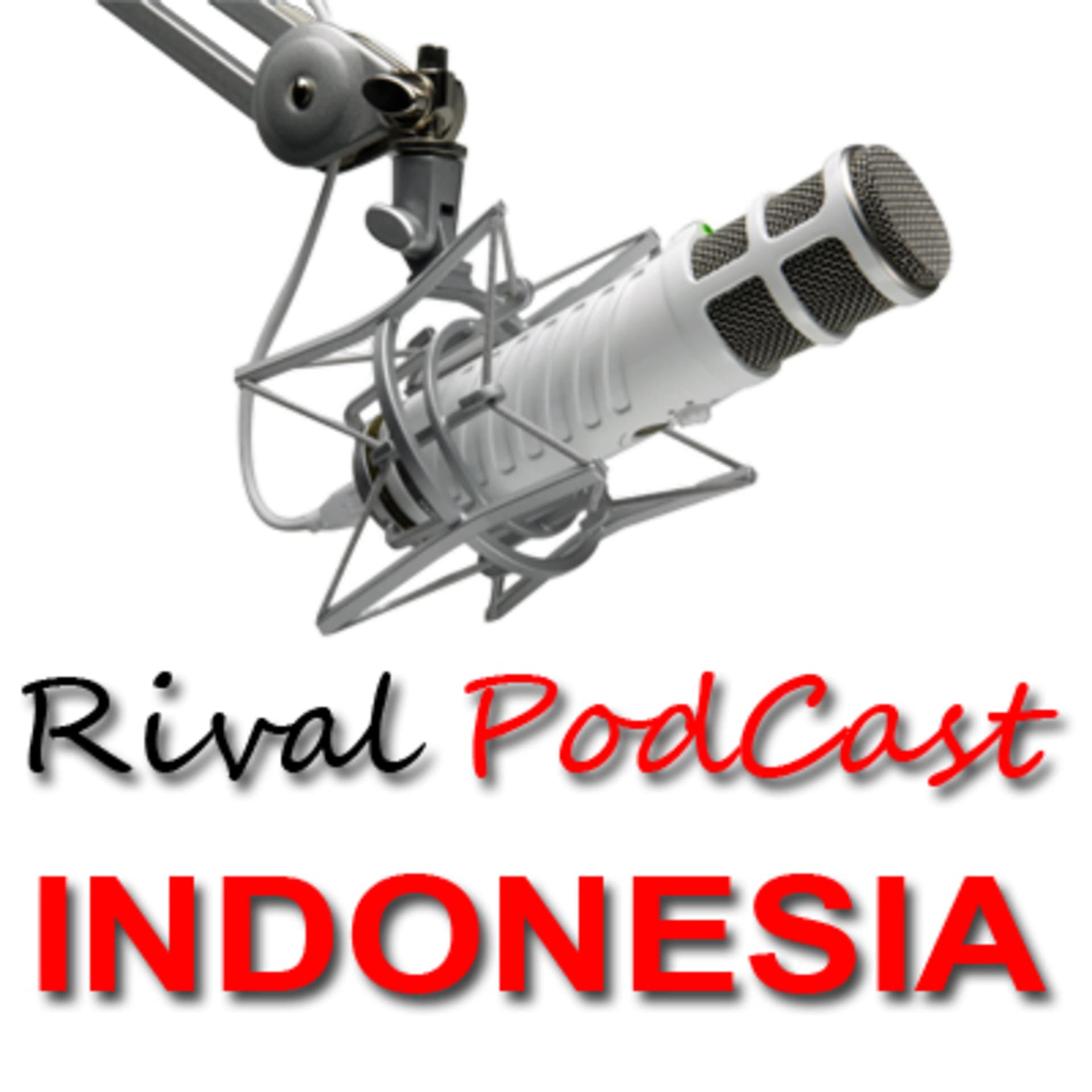 Rival PodCast Indonesia