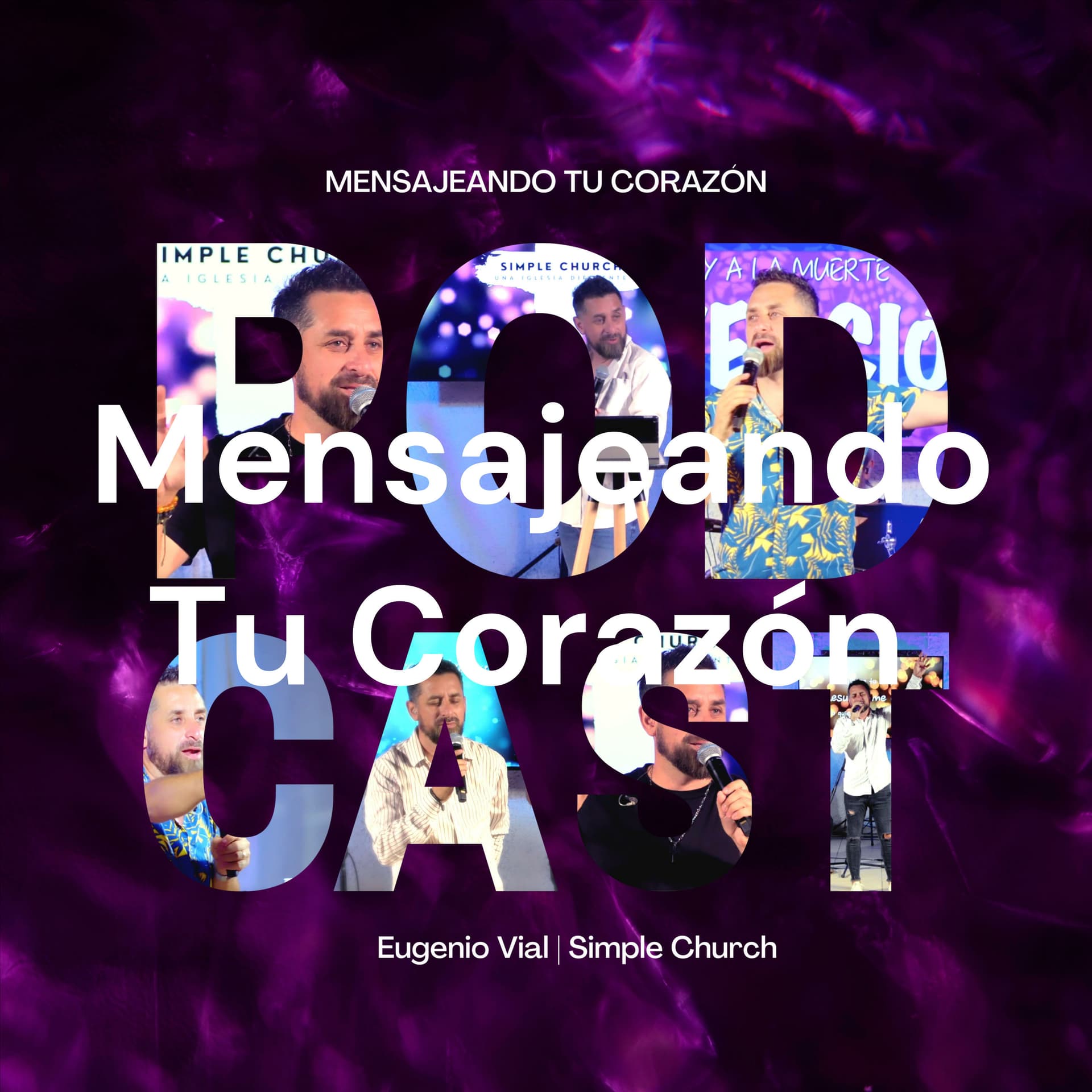 Simple Church | MENSAJEANDO TU CORAZÓN - Podcast