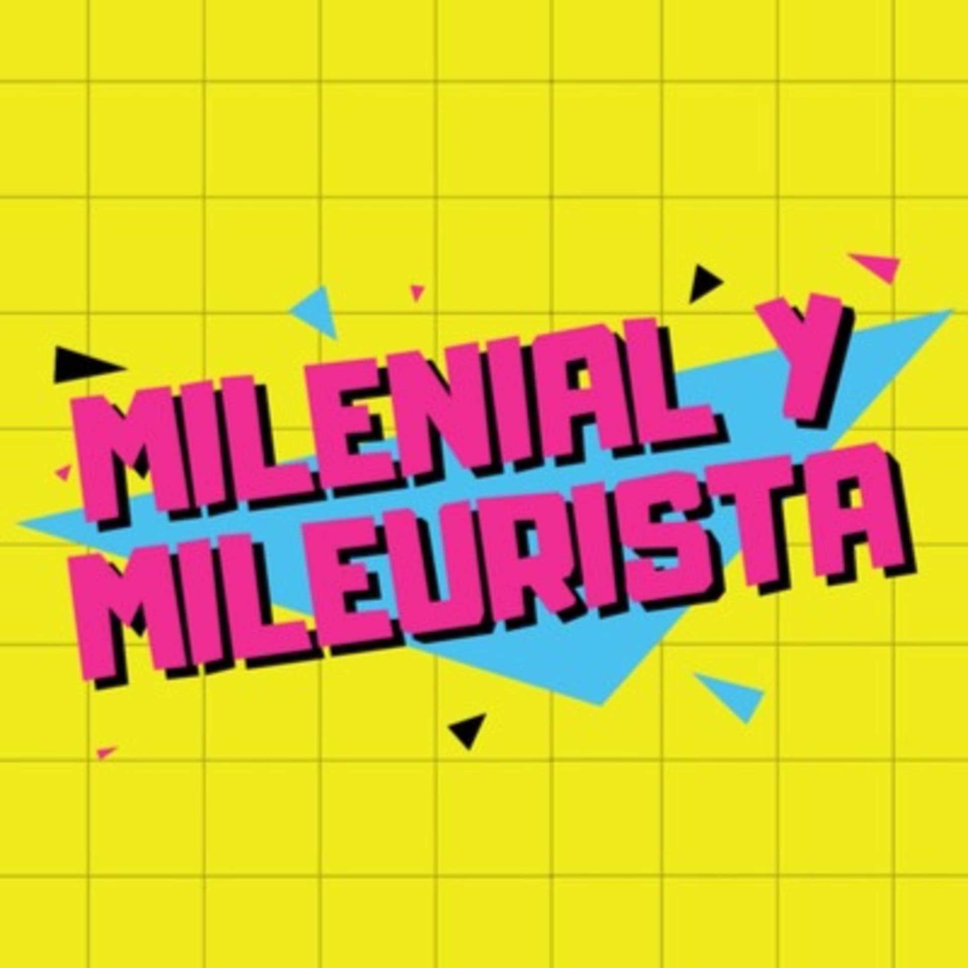 Milenial y Mileurista - Podcasts