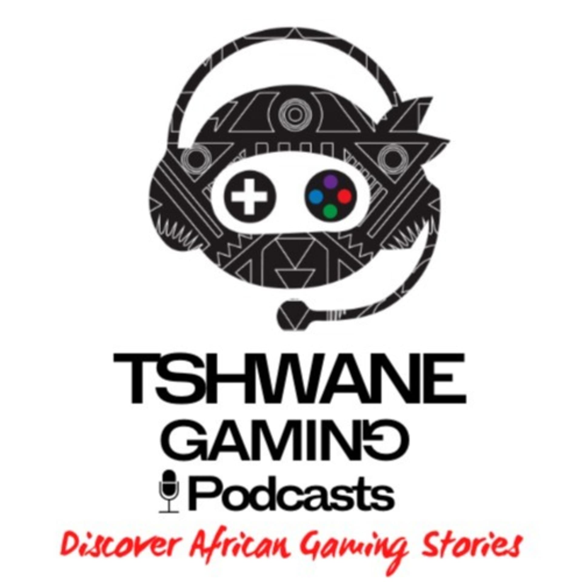 Tshwane Gaming Podcasts - Podcasts
