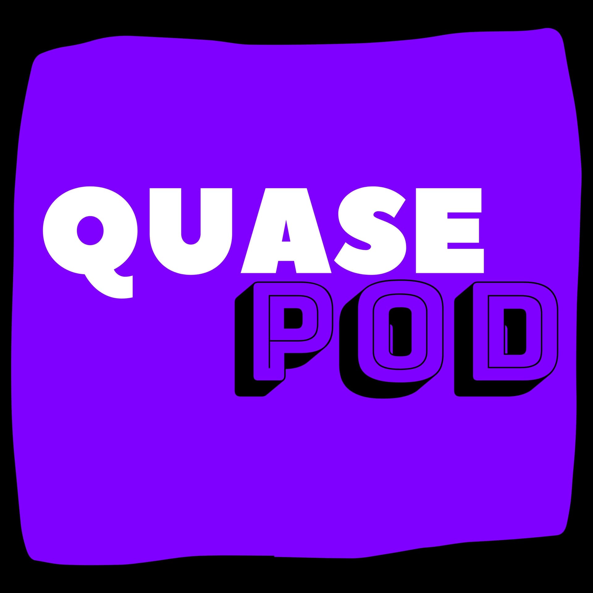 Quase Pod - Podcasts