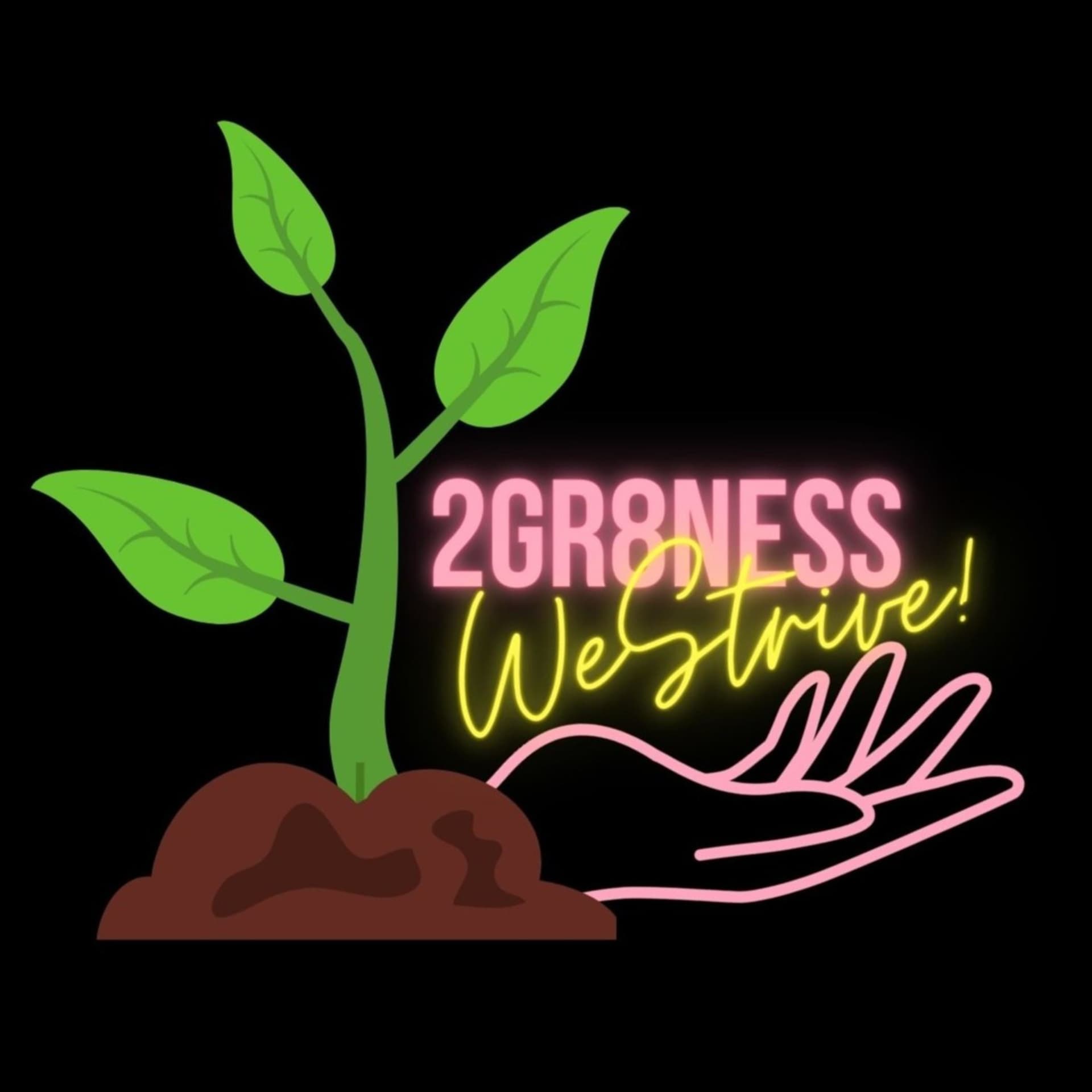 2gr8nessWeStrive - Podcasts
