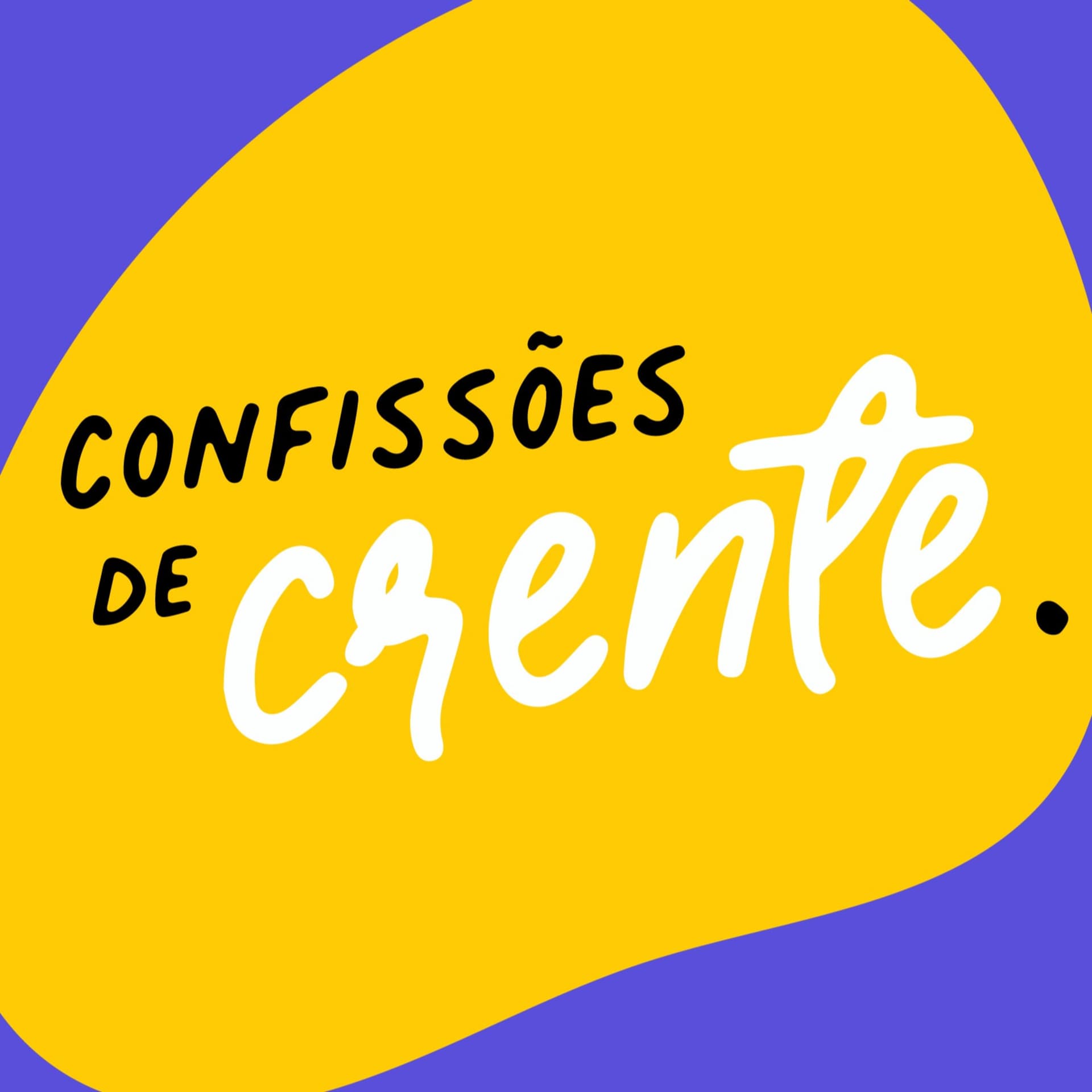 Podcast Confissões de Crente - Podcasts