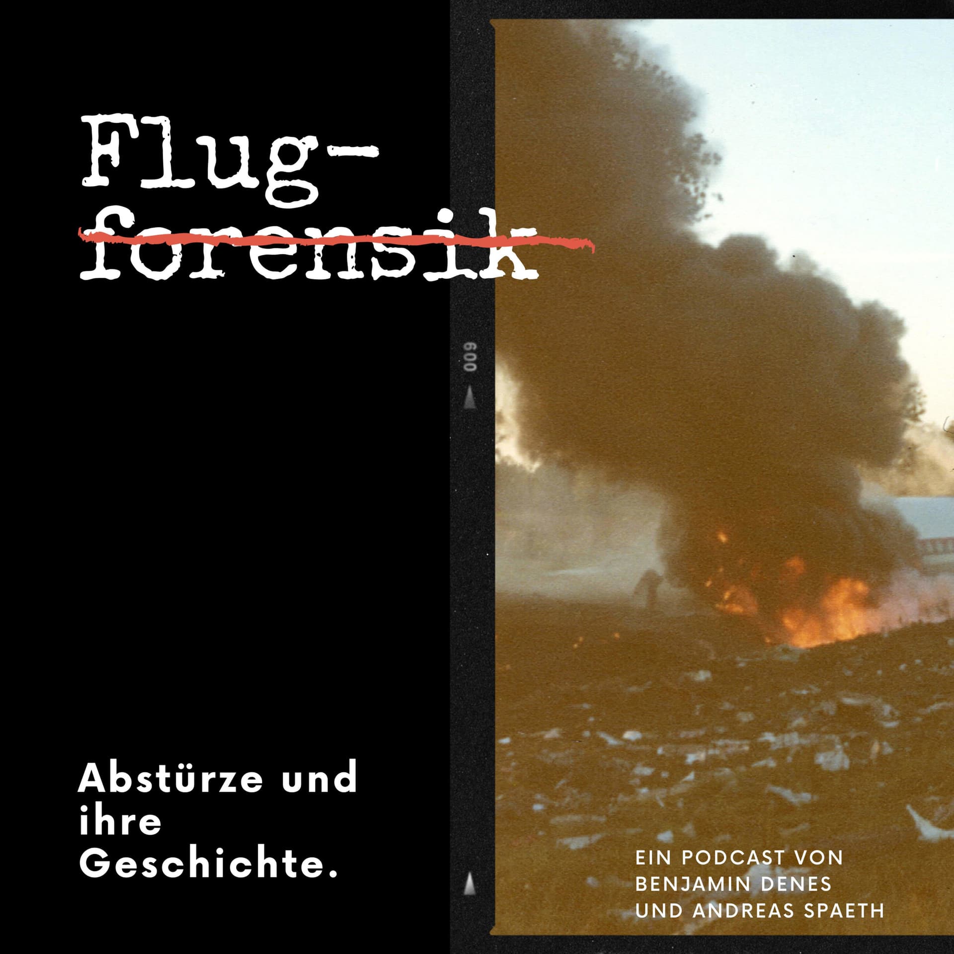 Flugforensik - Abstürze und ihre Geschichte - Podcasts