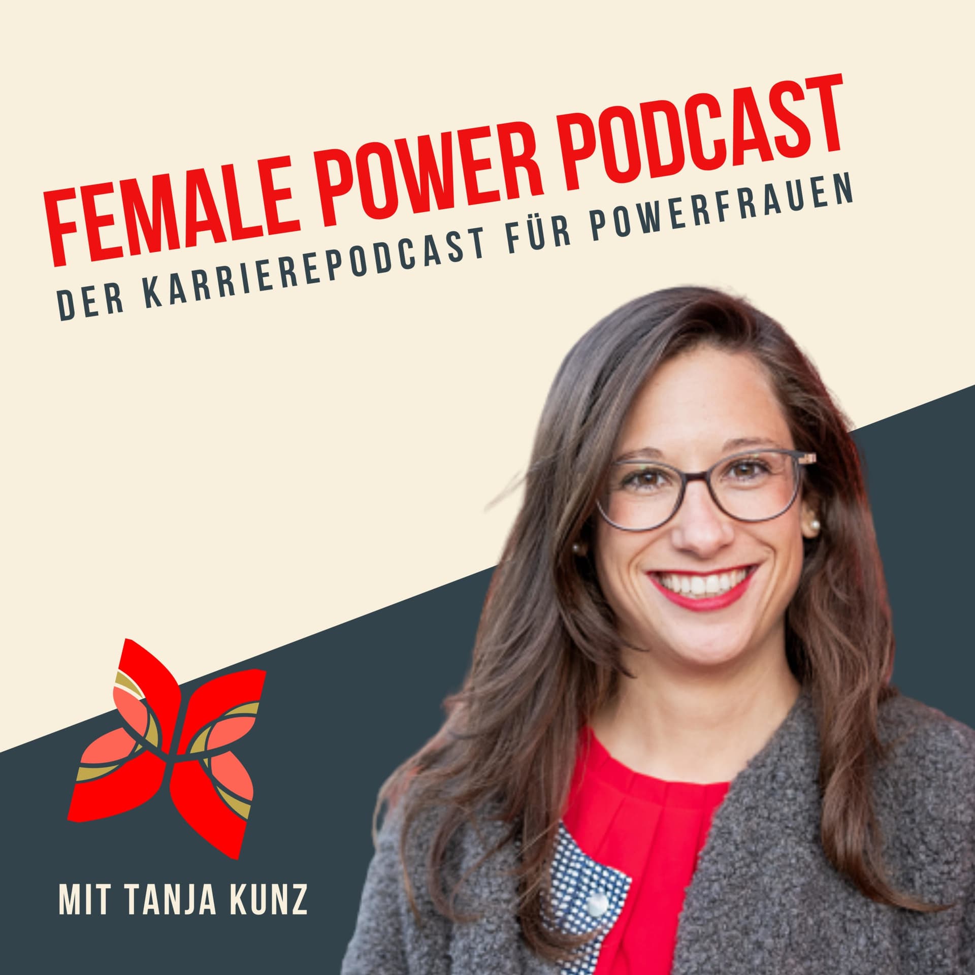 Female Power Podcast - der Karriere-Podcast für Powerfrauen - Podcasts
