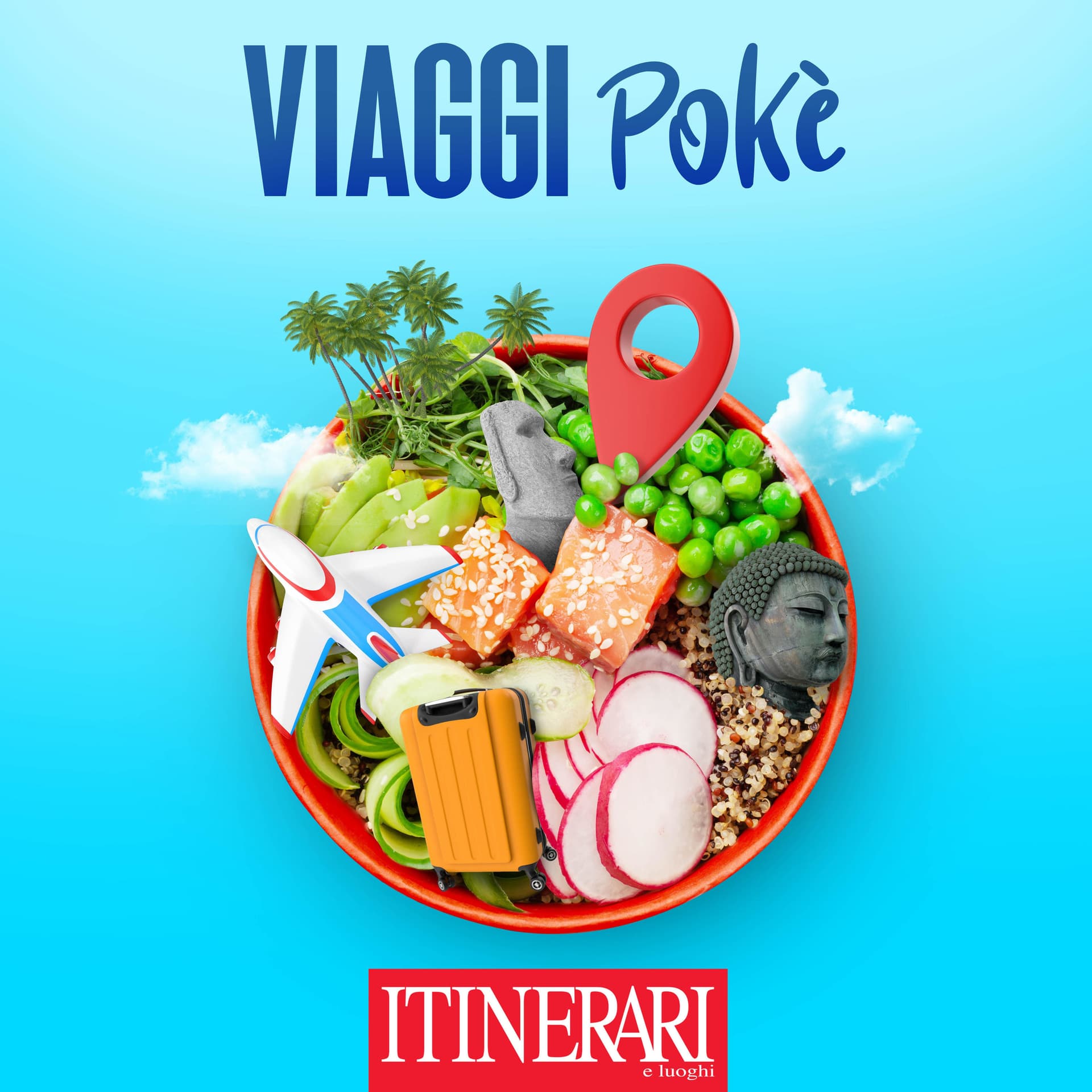 Viaggi Pokè, il podcast di Itinerari e Luoghi - Podcast