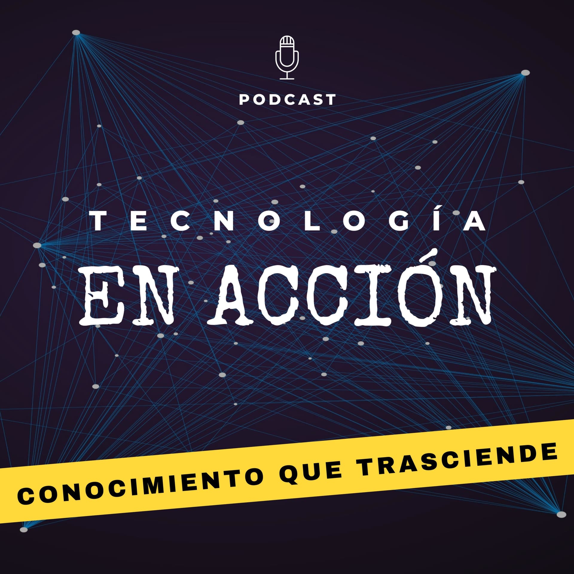 Tecnología en Acción - Podcasts