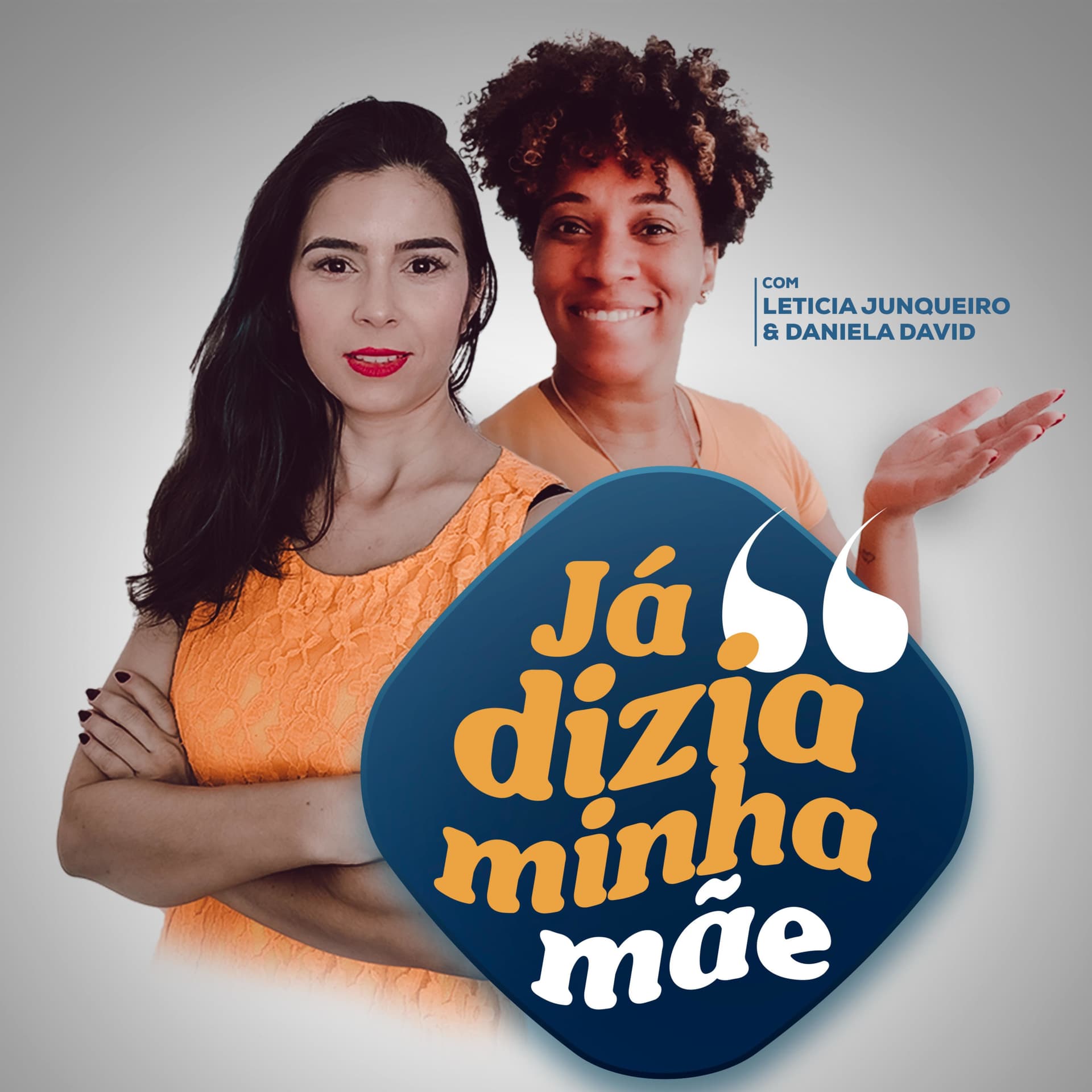 Já Dizia Minha Mãe - Podcasts