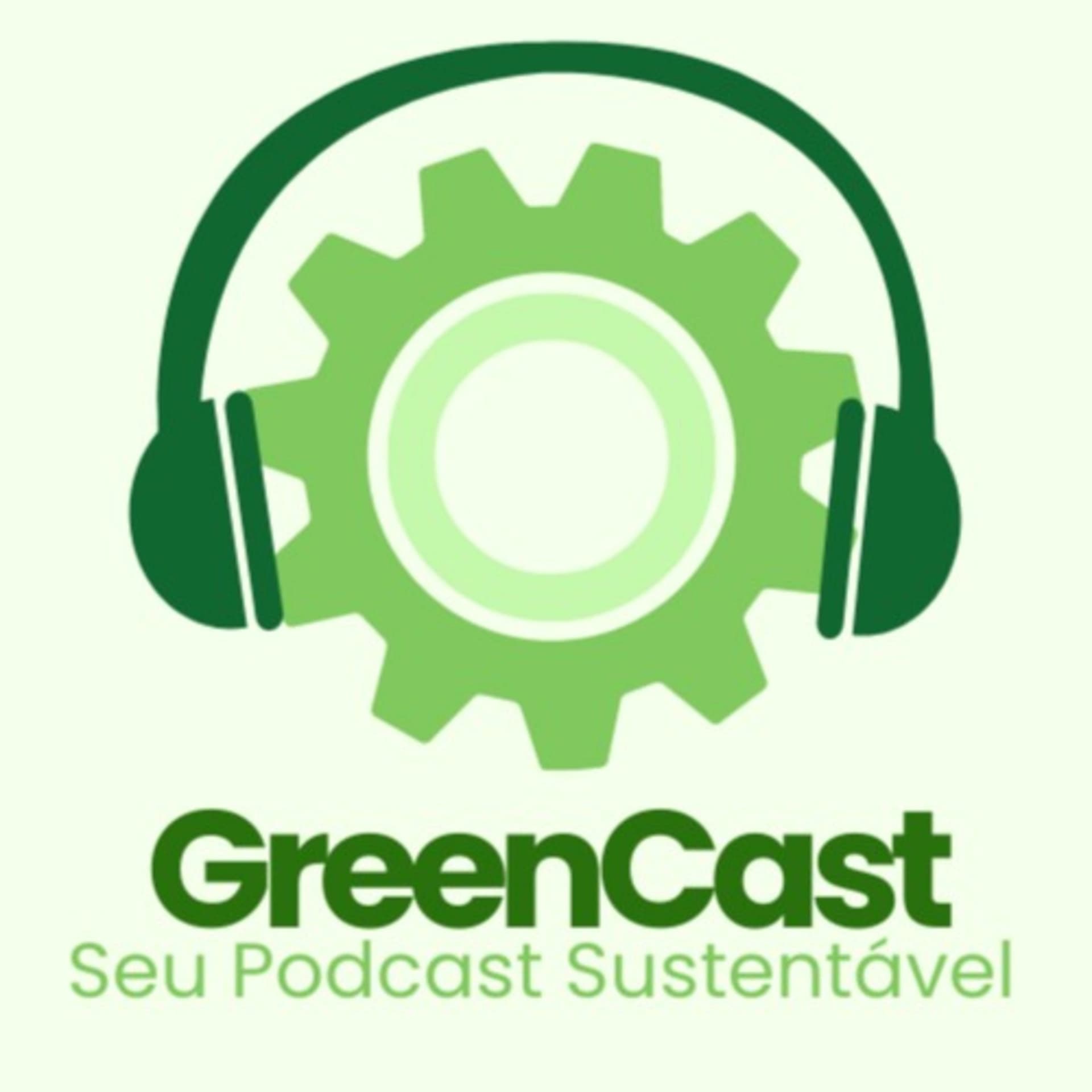 GreenCast - seu Podcast sustentável - Podcasts