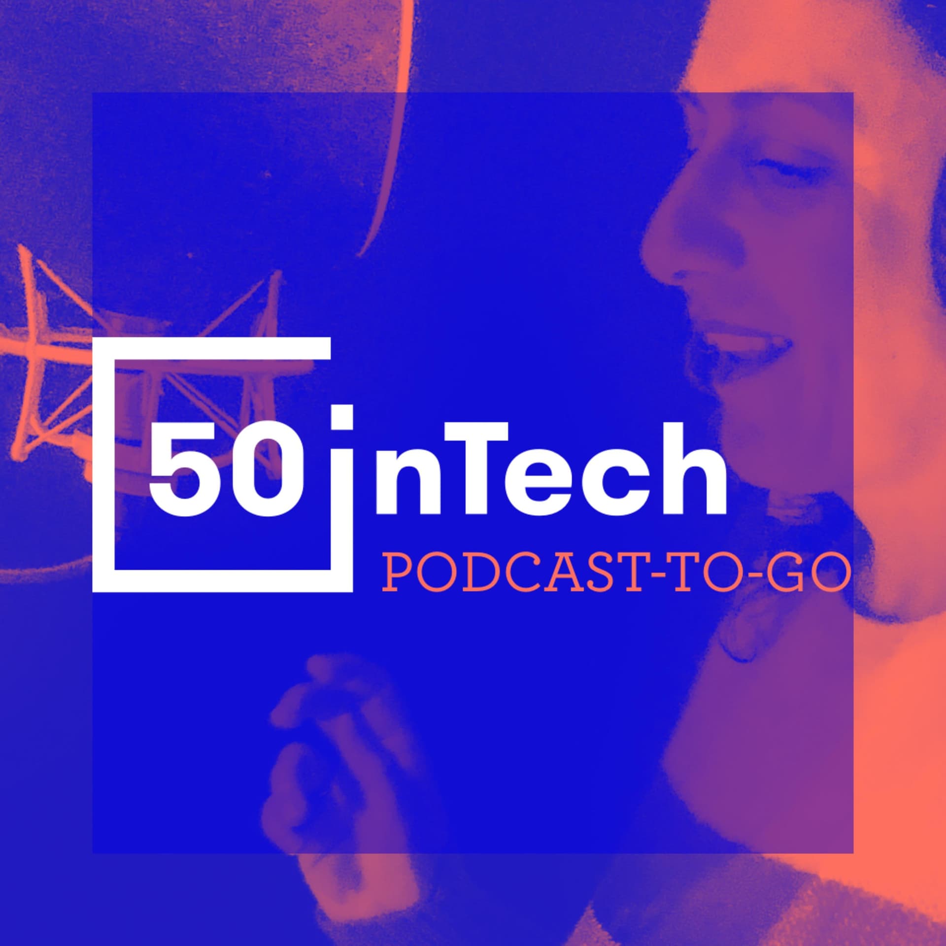 50inTech Podcast - Podcasts