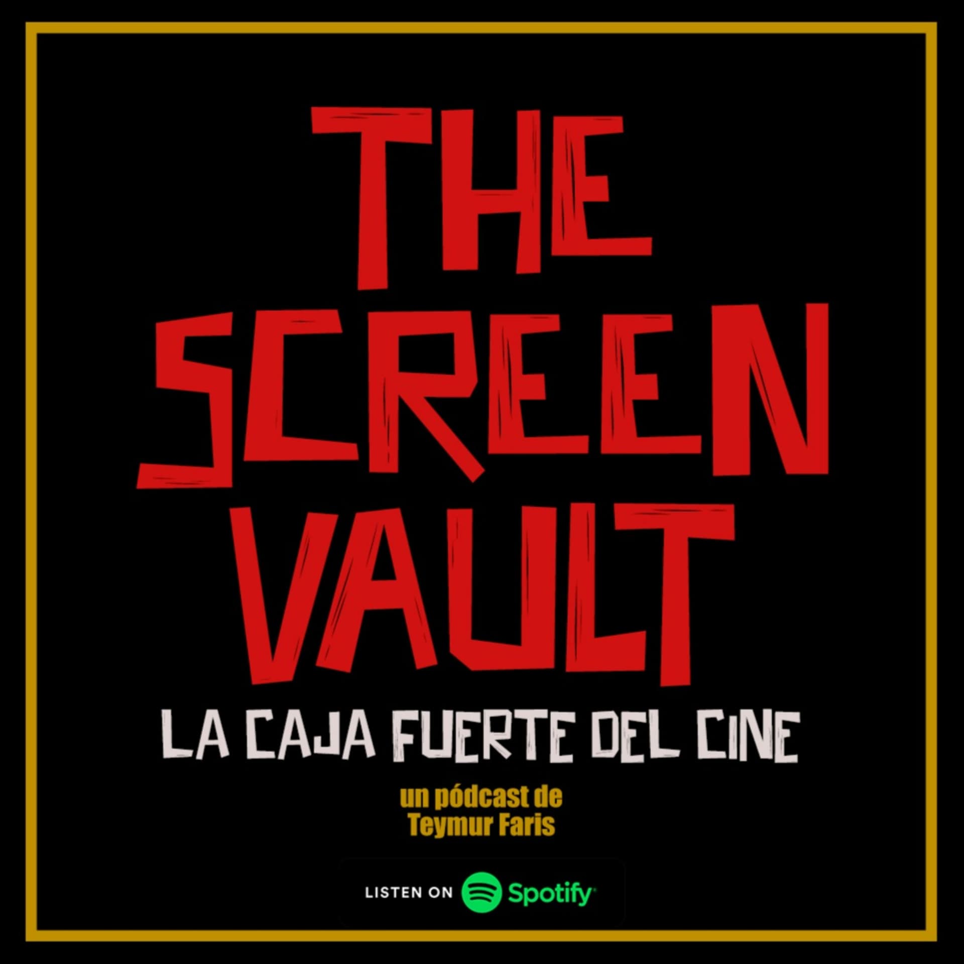 The Screen Vault: La Caja Fuerte del Cine - Podcast