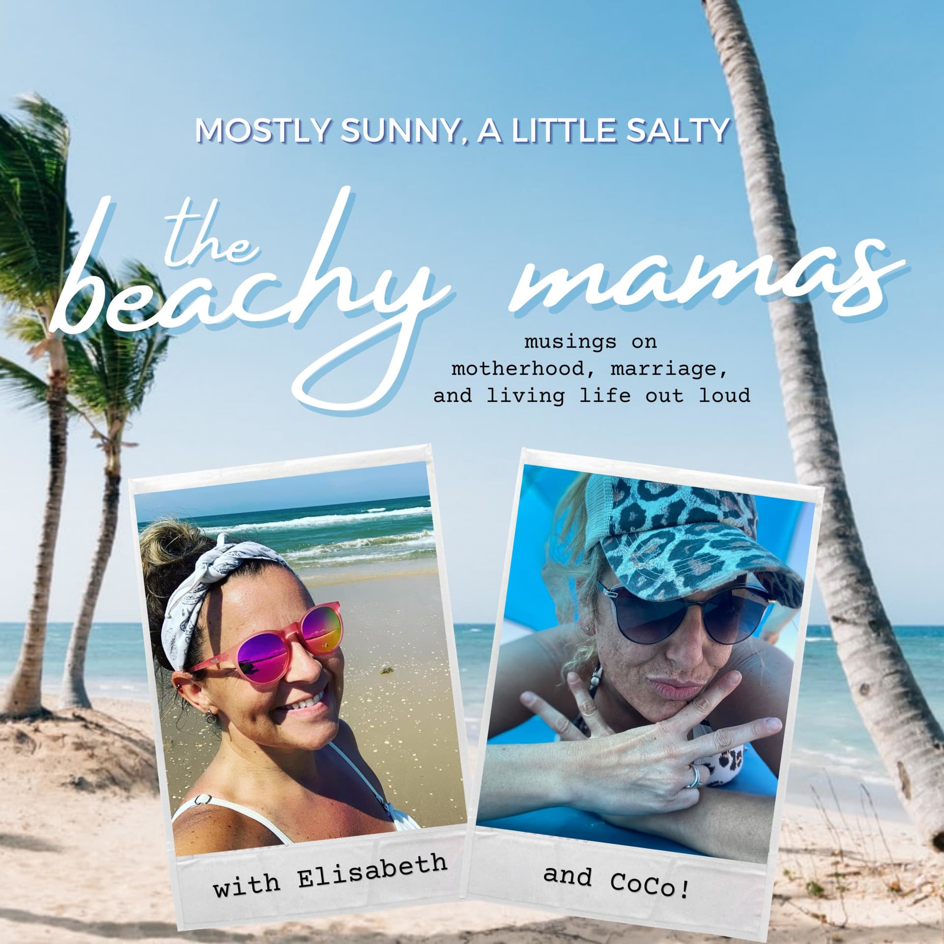 The Beachy Mamas - Podcasts